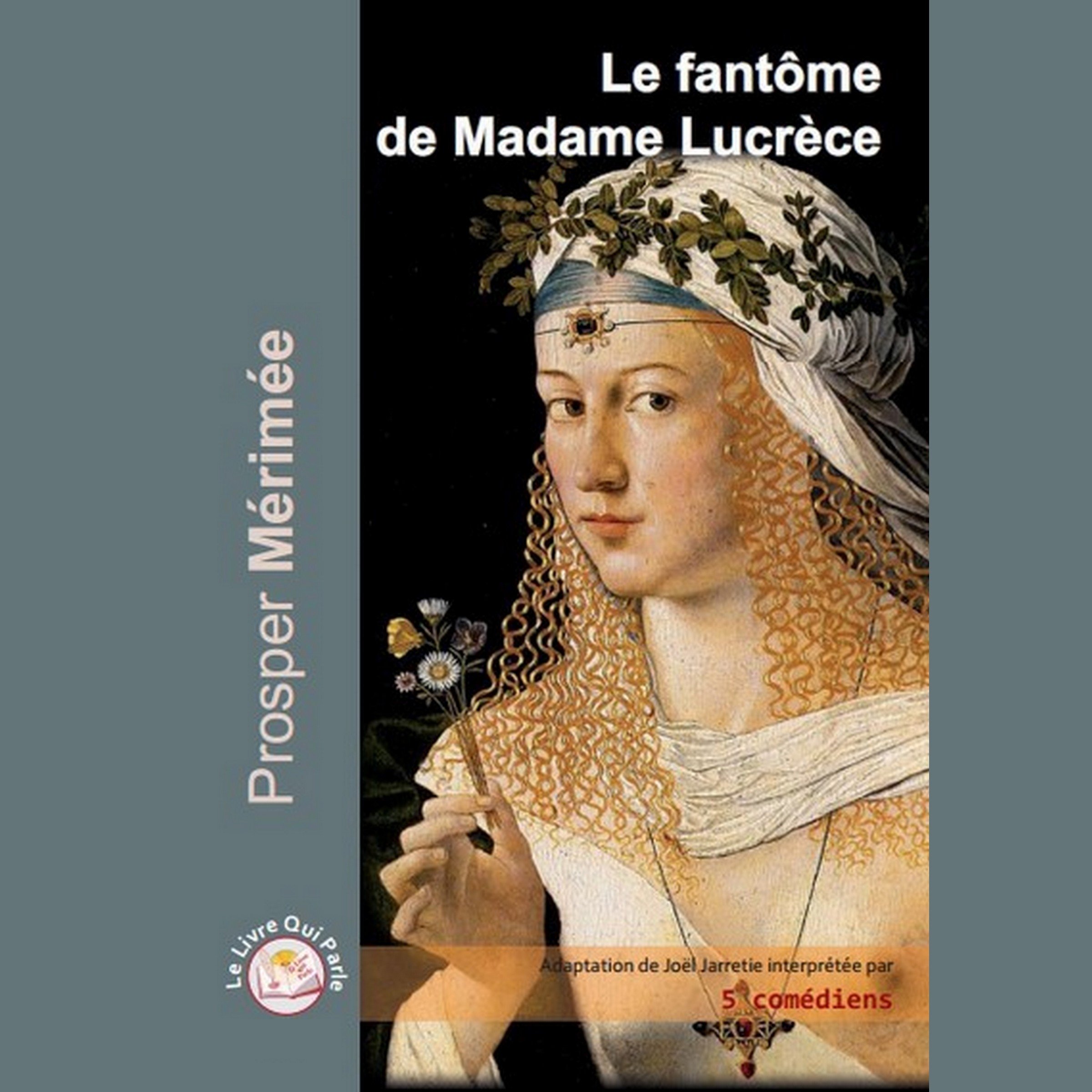 Le fantôme de Madame Lucrèce