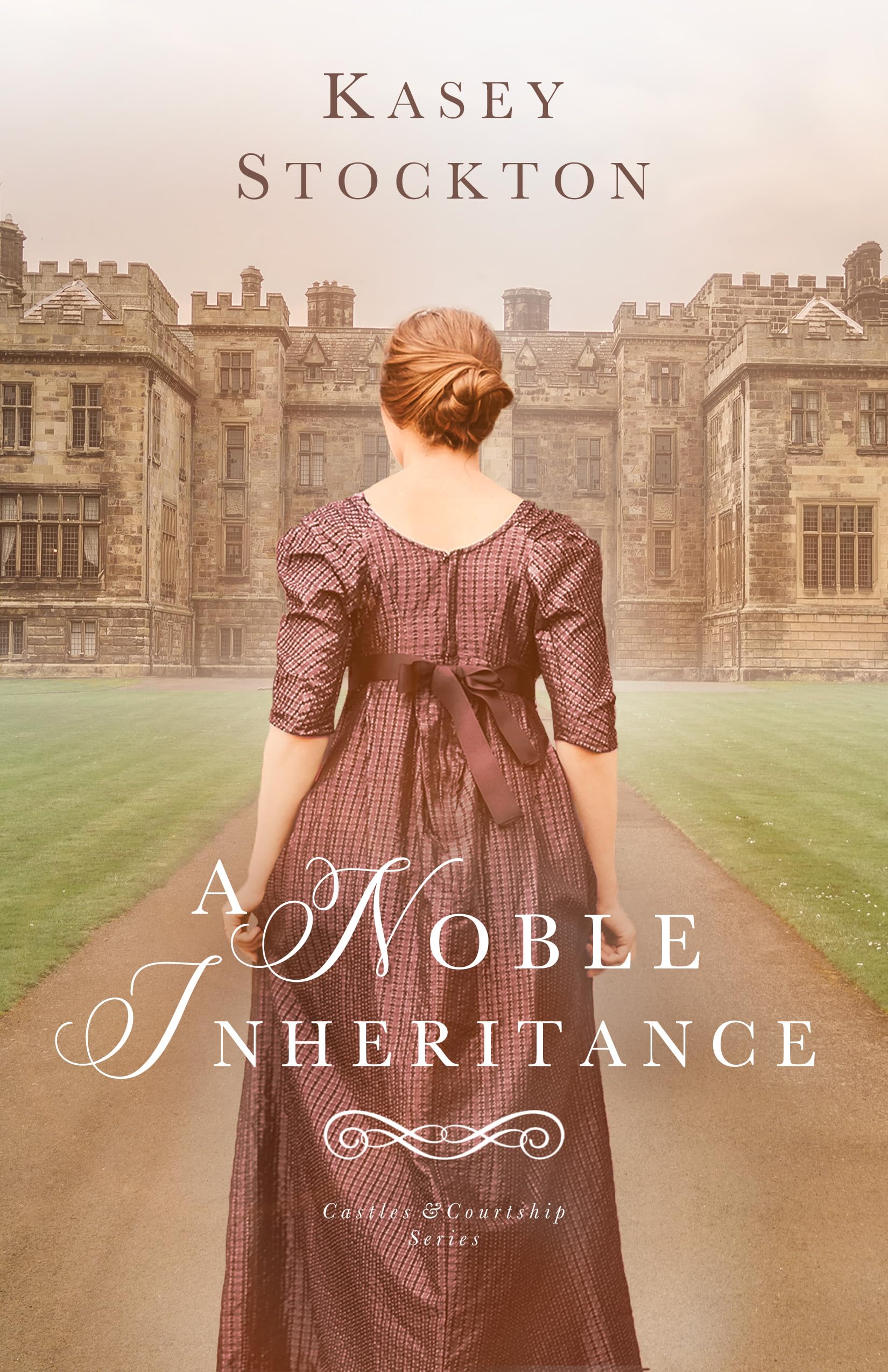 A Noble Inheritance (Castles & Courtship)
