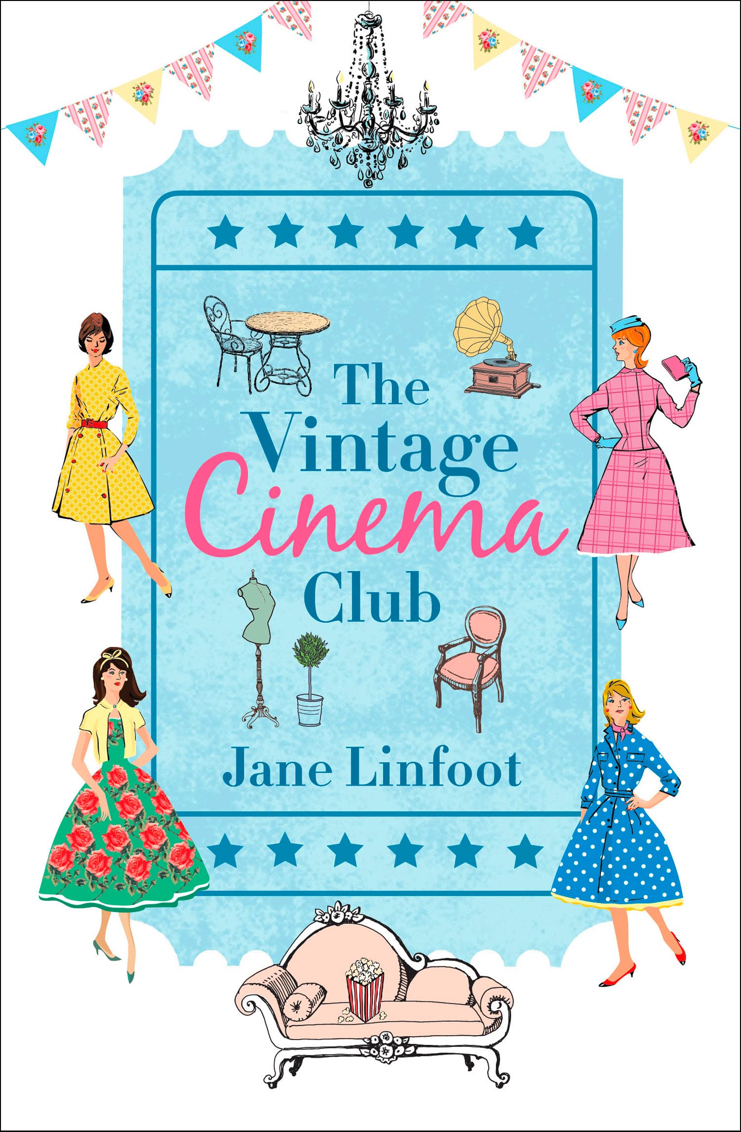 The Vintage Cinema Club: A Delightful Chick Lit Rom Com About the Power of Female Friendship