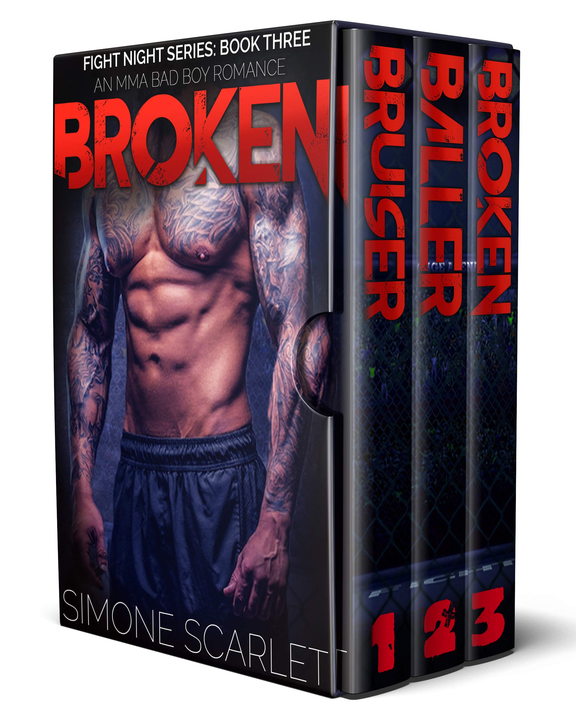 Baller / Bruiser / Broken: The Fight Night Series #1: An Alpha Bad-Boy MMA Romance Bundle