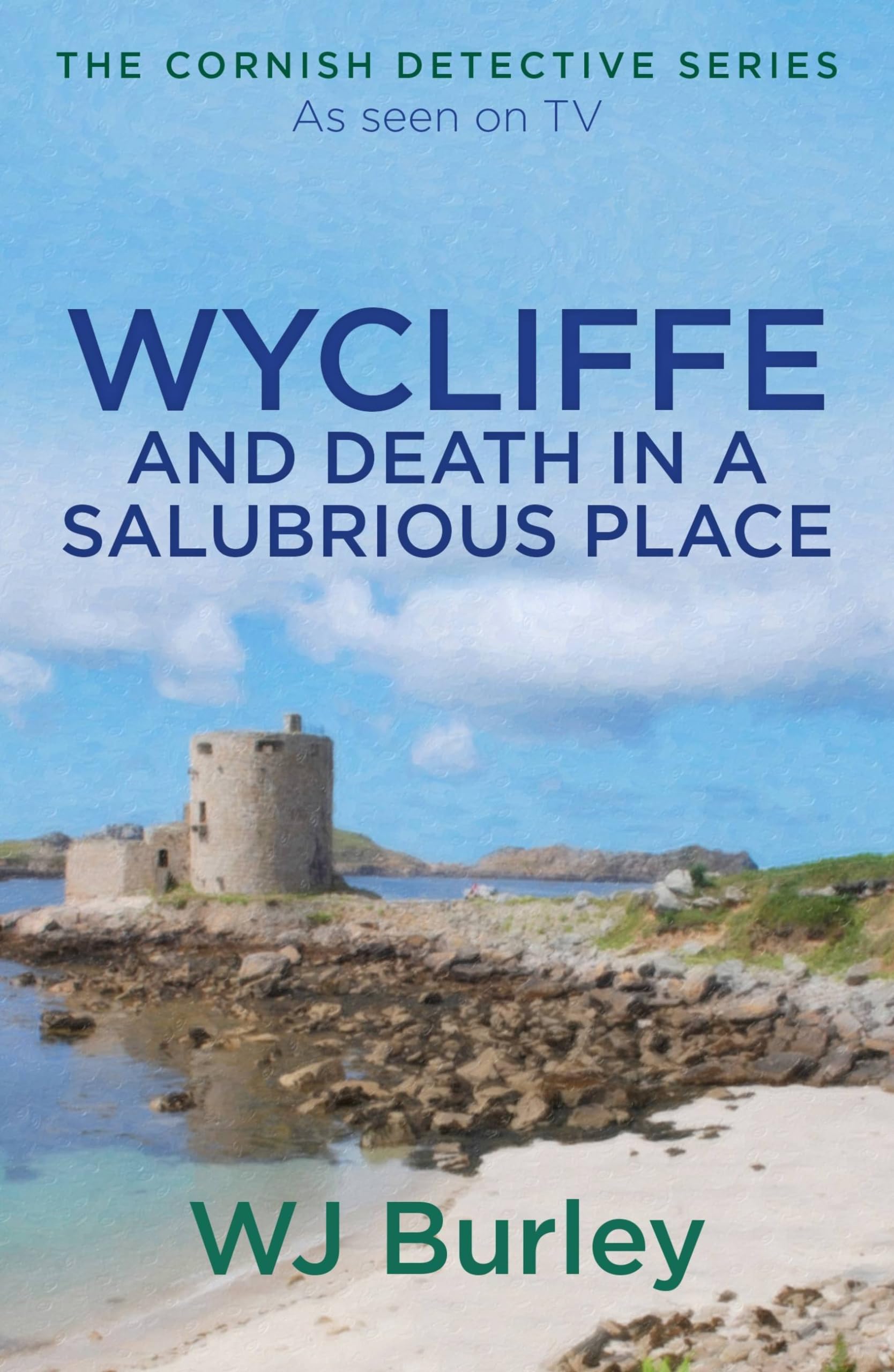 Wycliffe and Death in a Salubrious Place (The Cornish Detectiv ,.9781409171867
