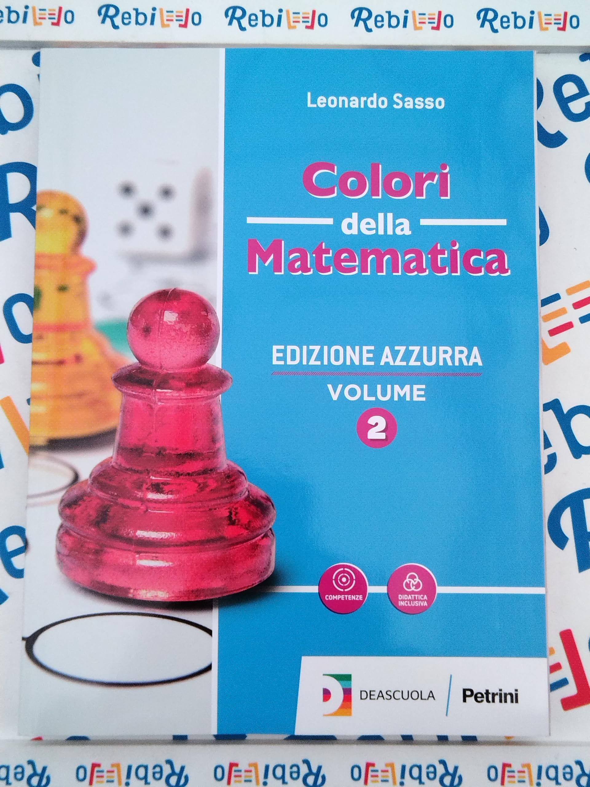 COLORI DELLA MATEMATICA - EDIZIONE AZZURRA VOLUME 2 + EBOOK - (9788849422191) + Materiali didattici – Rebillo