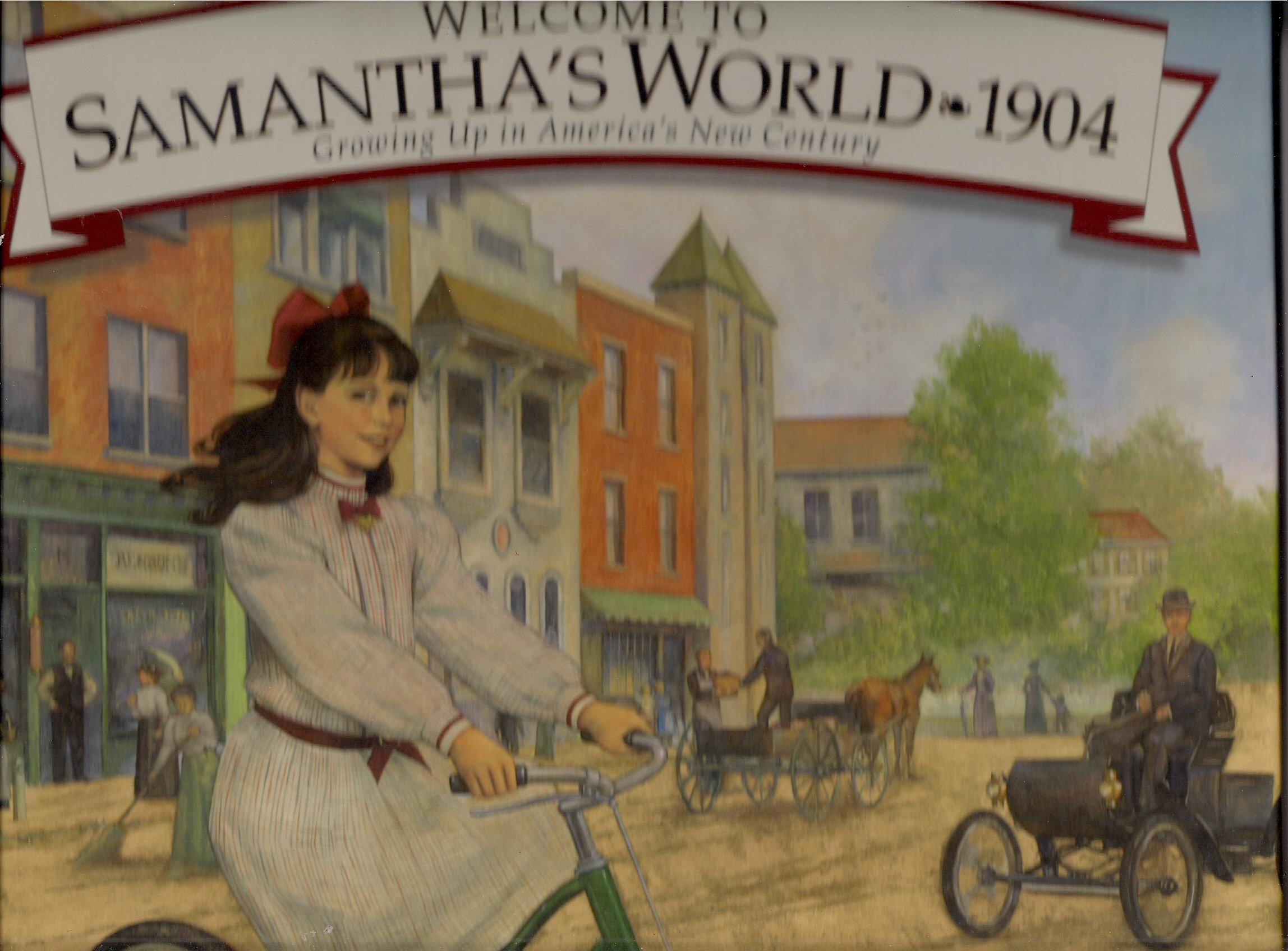 Welcome to Samantha's World-1904: Growing Up in America's New Century (American Girl Collection)