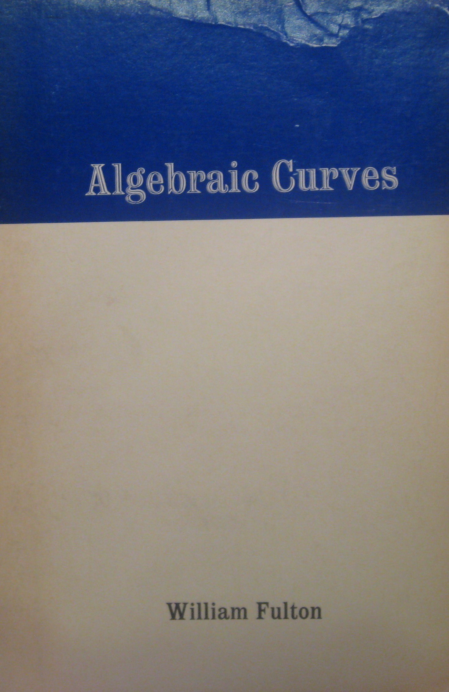 洋書 Algebraic Curves William Fulton 81sF6Yu6JQL.jpg