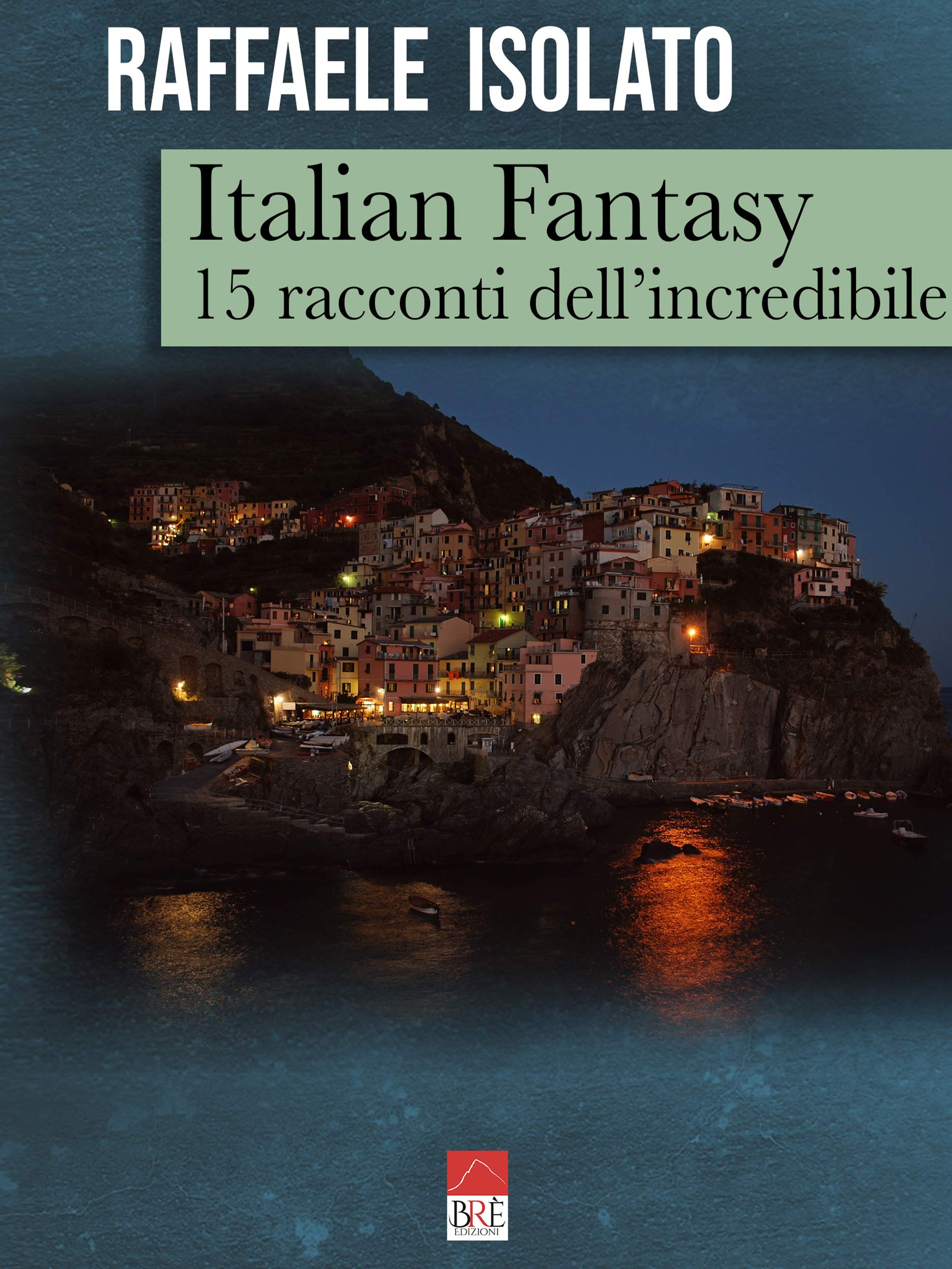 Italian Fantasy (Italian Edition)