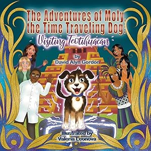 The Adventures of Moly, The Time Traveling Dog