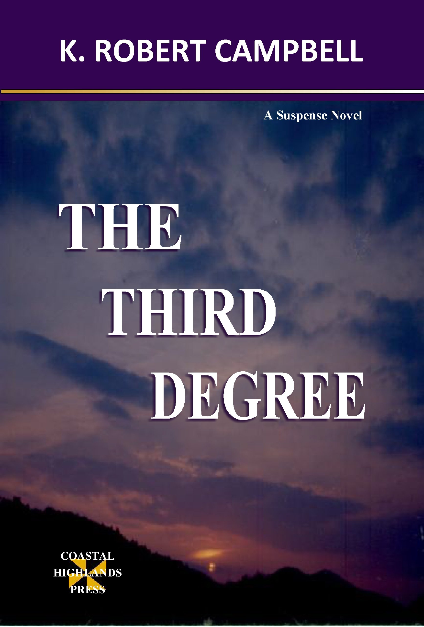 The Third Degree (The Cameron Scott Suspense Series Book 3)