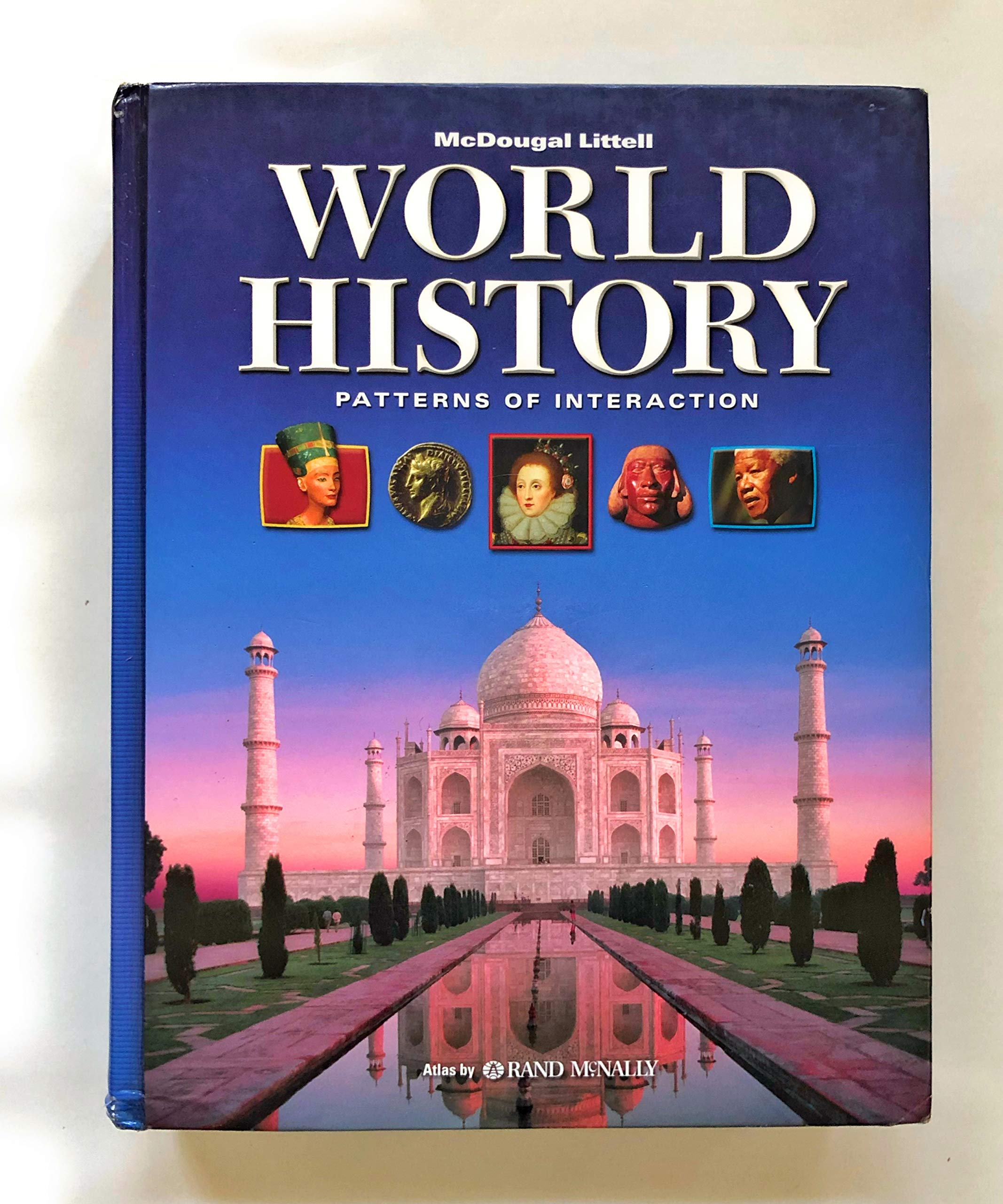 McDougal Littell World History: Patterns of Interaction: Student Edition (C) 2005 2005
