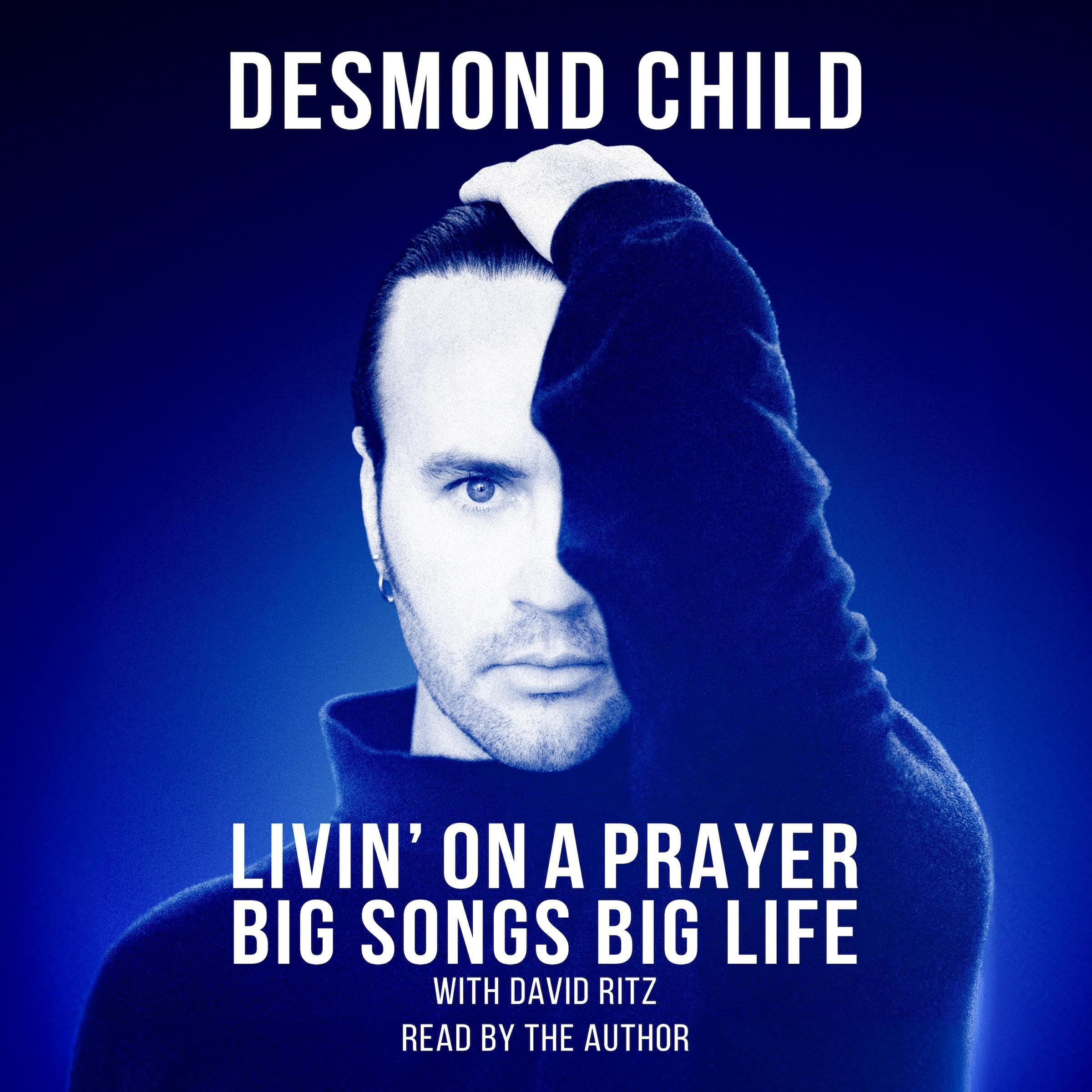 Livin’ On A Prayer: Big Songs Big Life