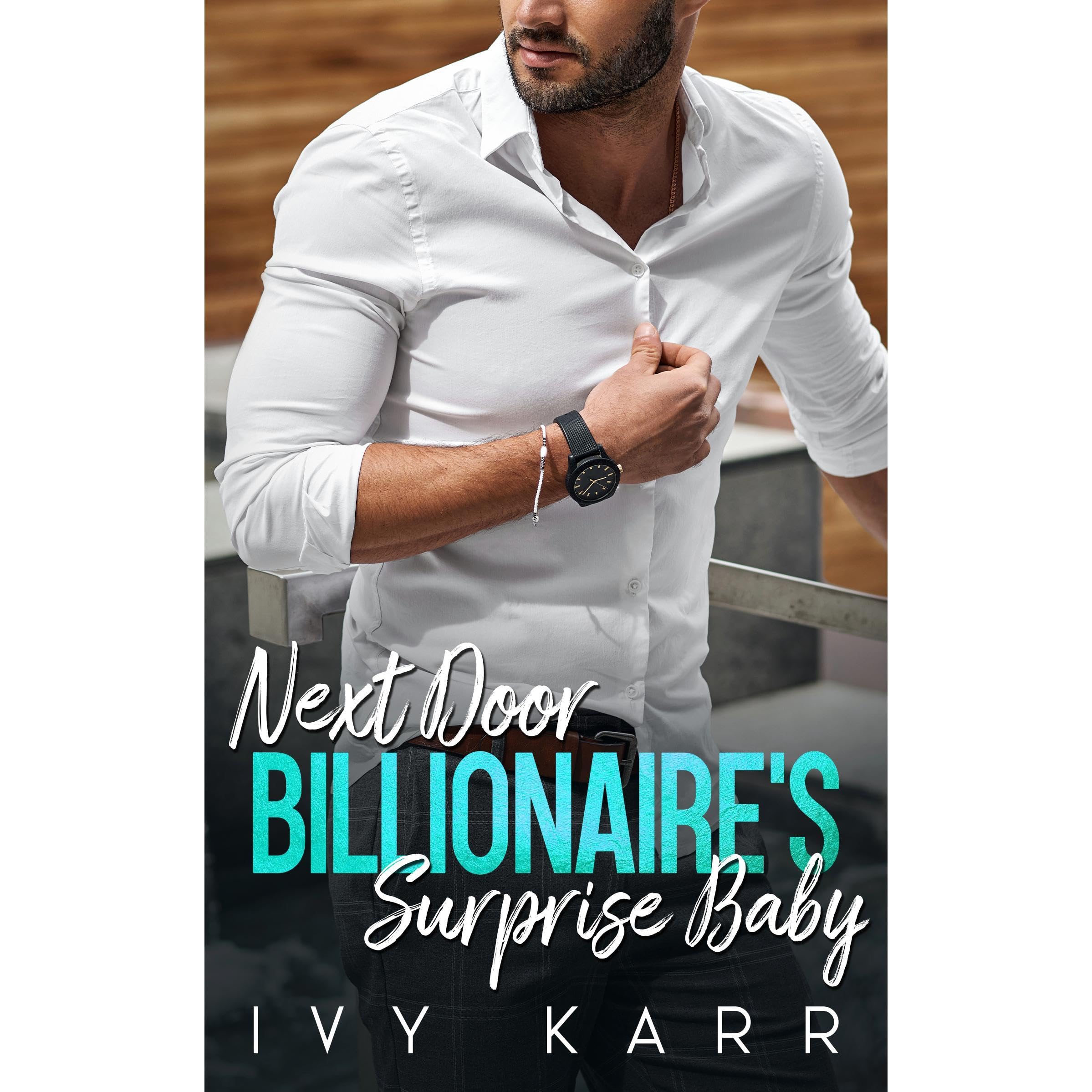 Next Door Billionaire's Surprise Baby