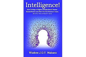 INTELLIGENCE: Enhance Your Mental Powers with Makanos