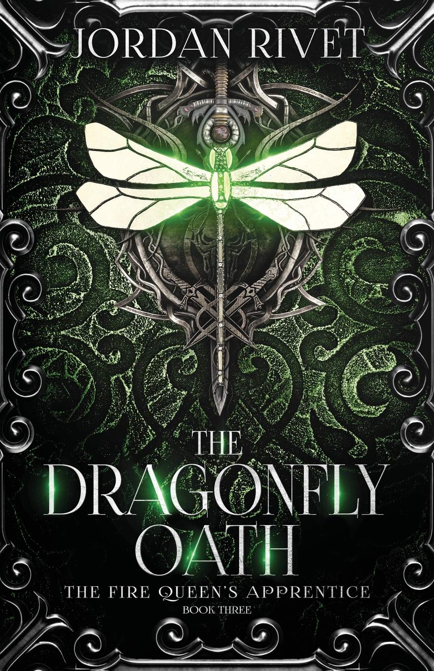 The Dragonfly Oath: 3 (The Fire Queen's Apprentice)