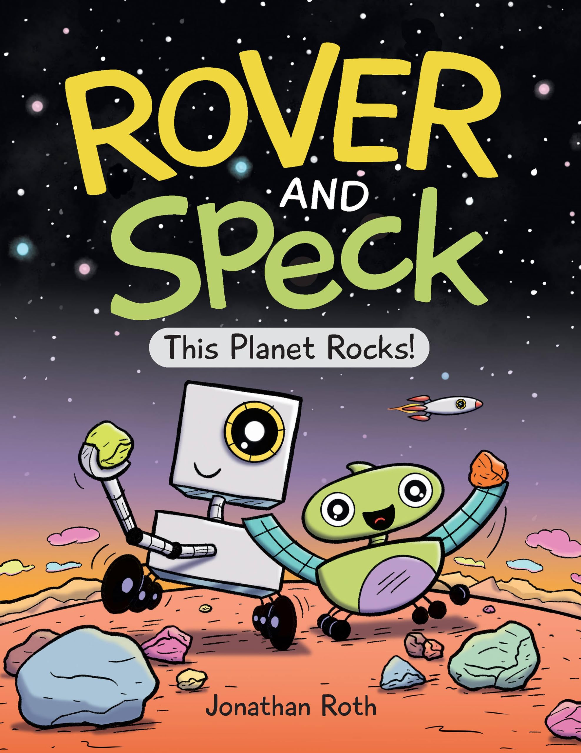 Rover and Speck: This Planet Rocks! (Rover and Speck, 1)