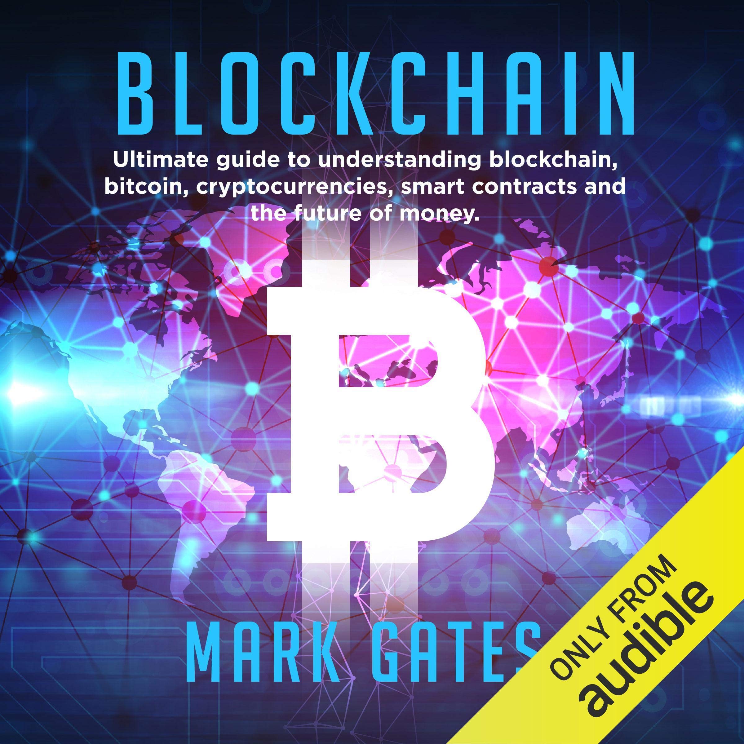 Cover art for Blockchain: Ultimate guide to understanding blockchain, bitcoin, cryptocurrencies, smart contracts and the future of money.
