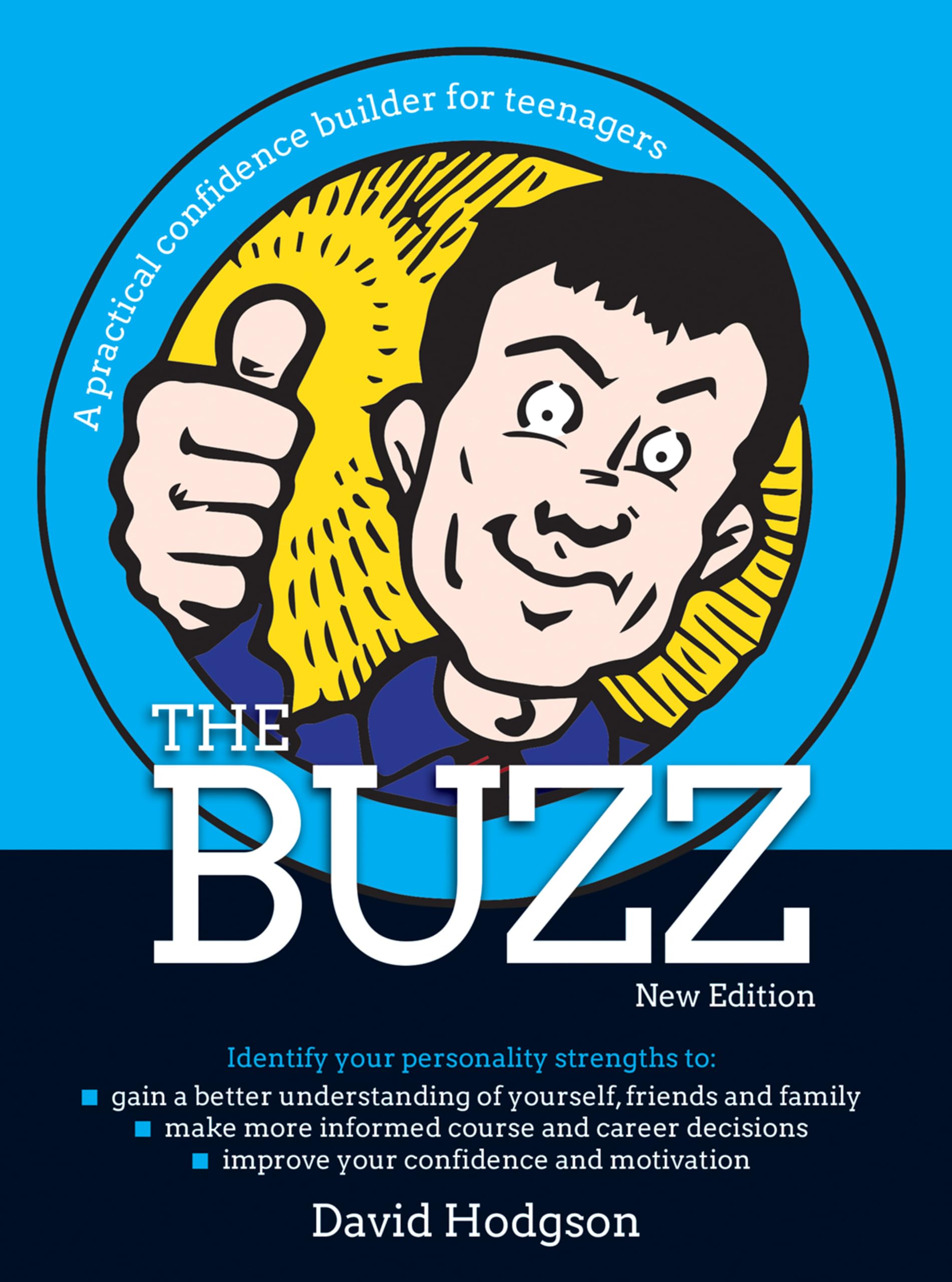 The Buzz - New Edition: A practical confidence builder for teenagers