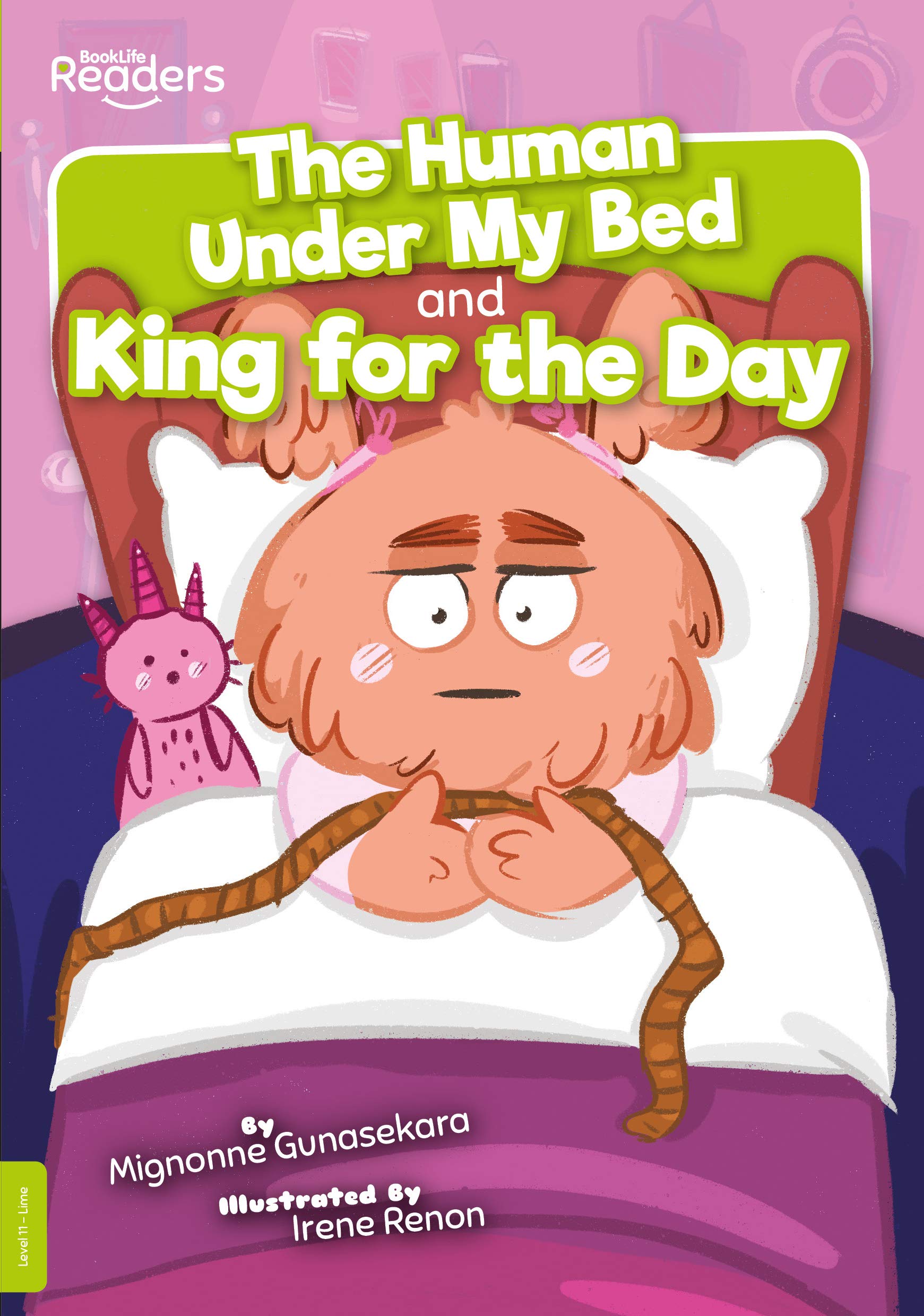 The Human Under My Bed and King for the Day (BookLife Readers)