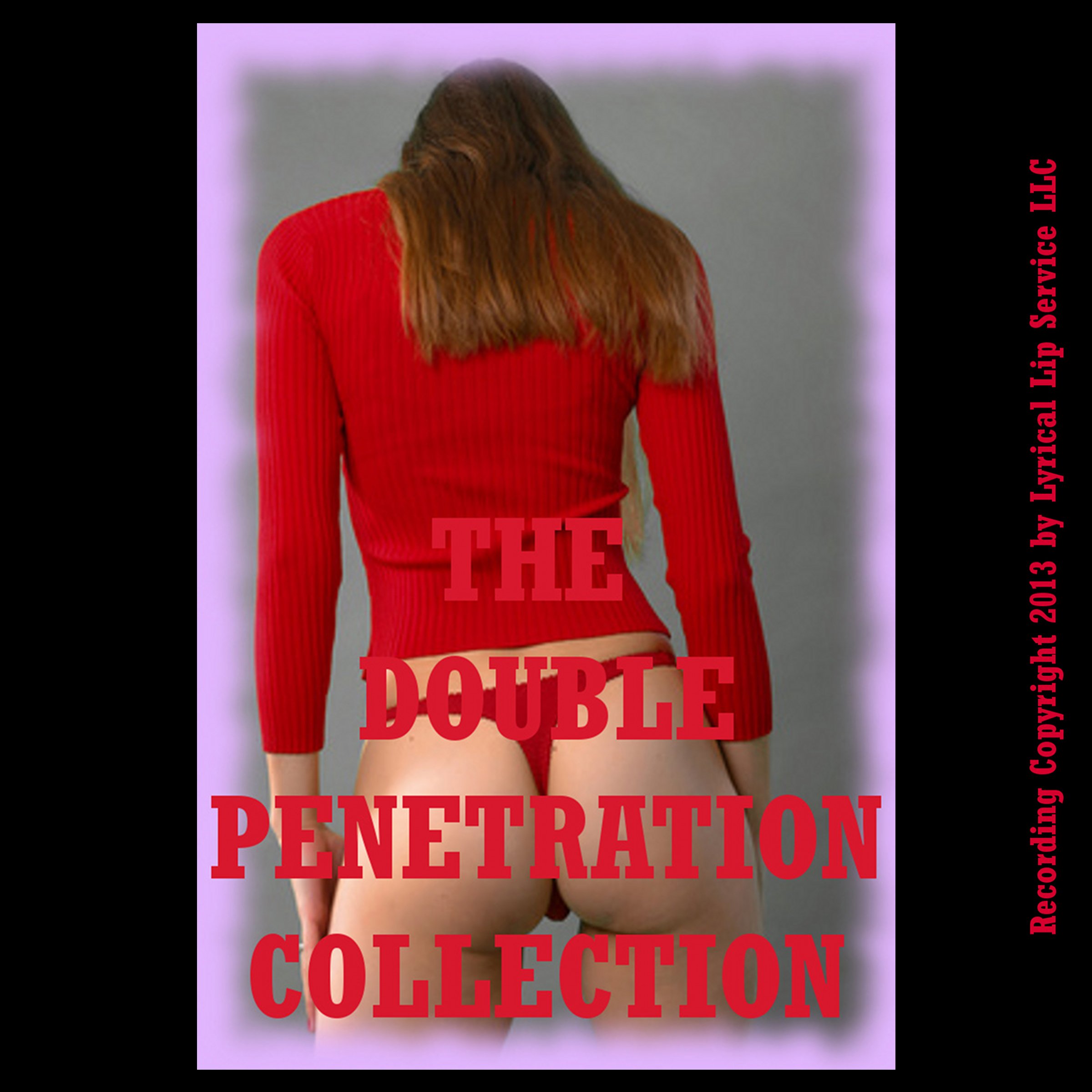 The Double Penetration Collection