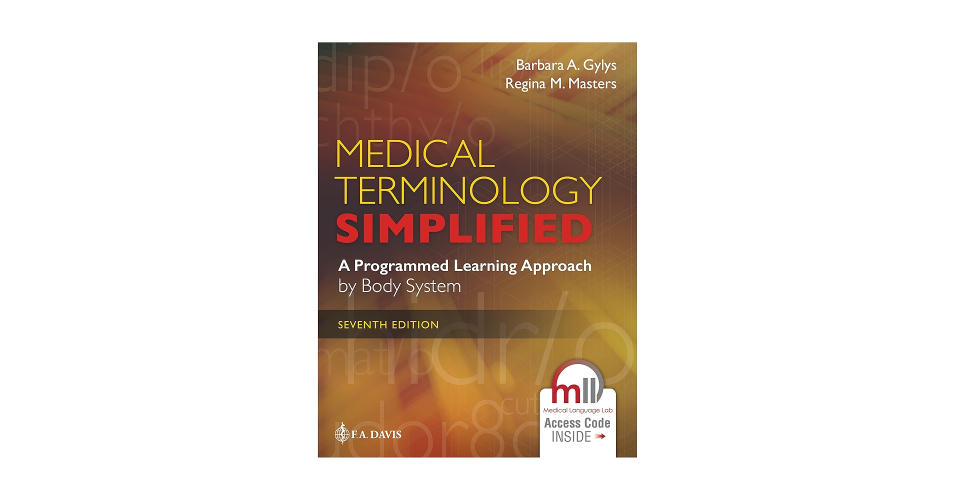 Medical Terminology Simplified: A Programmed Learning