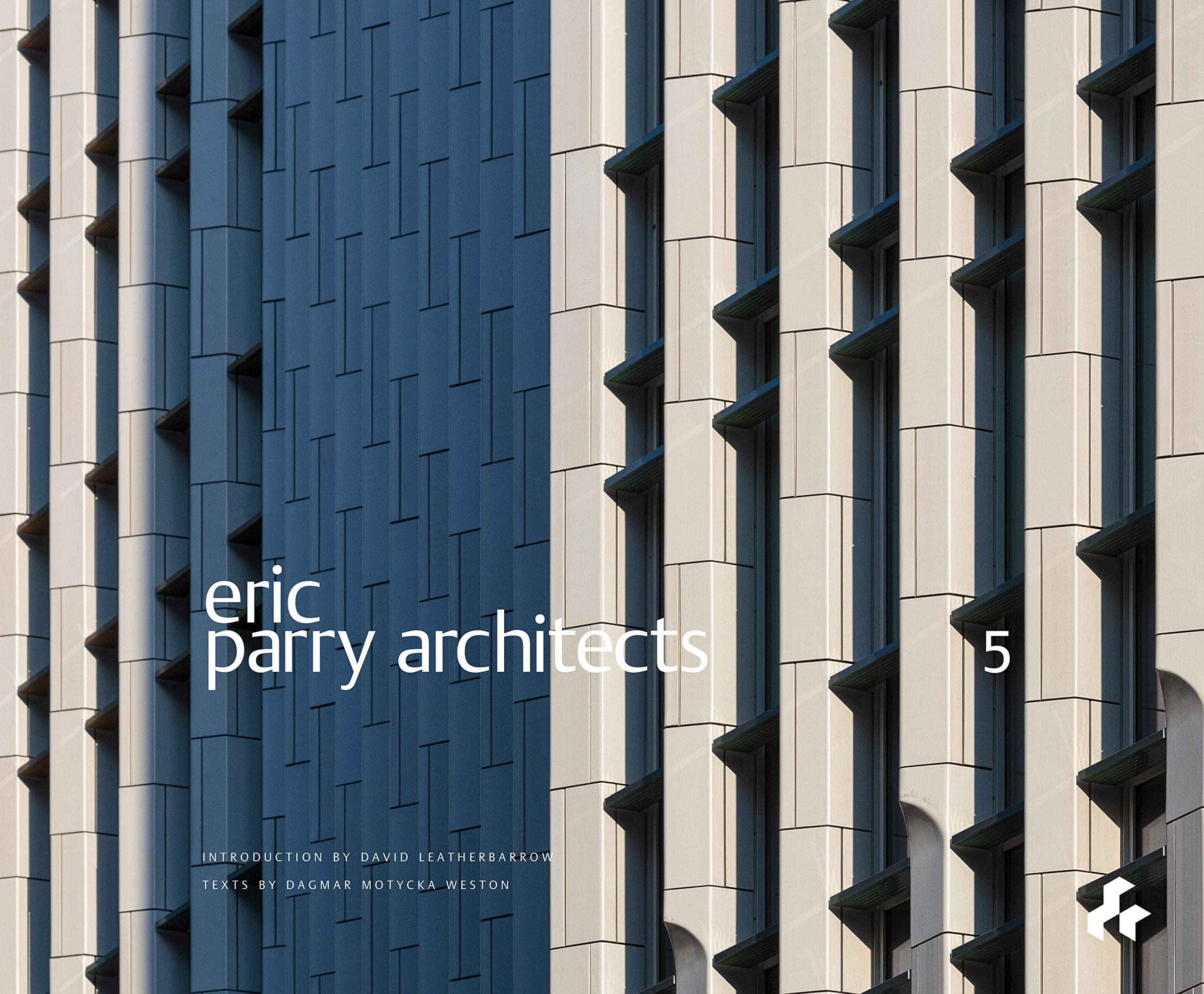 Eric Parry Architects 5 by Dagmar Motycka Weston, David Leath... - 9781911339533