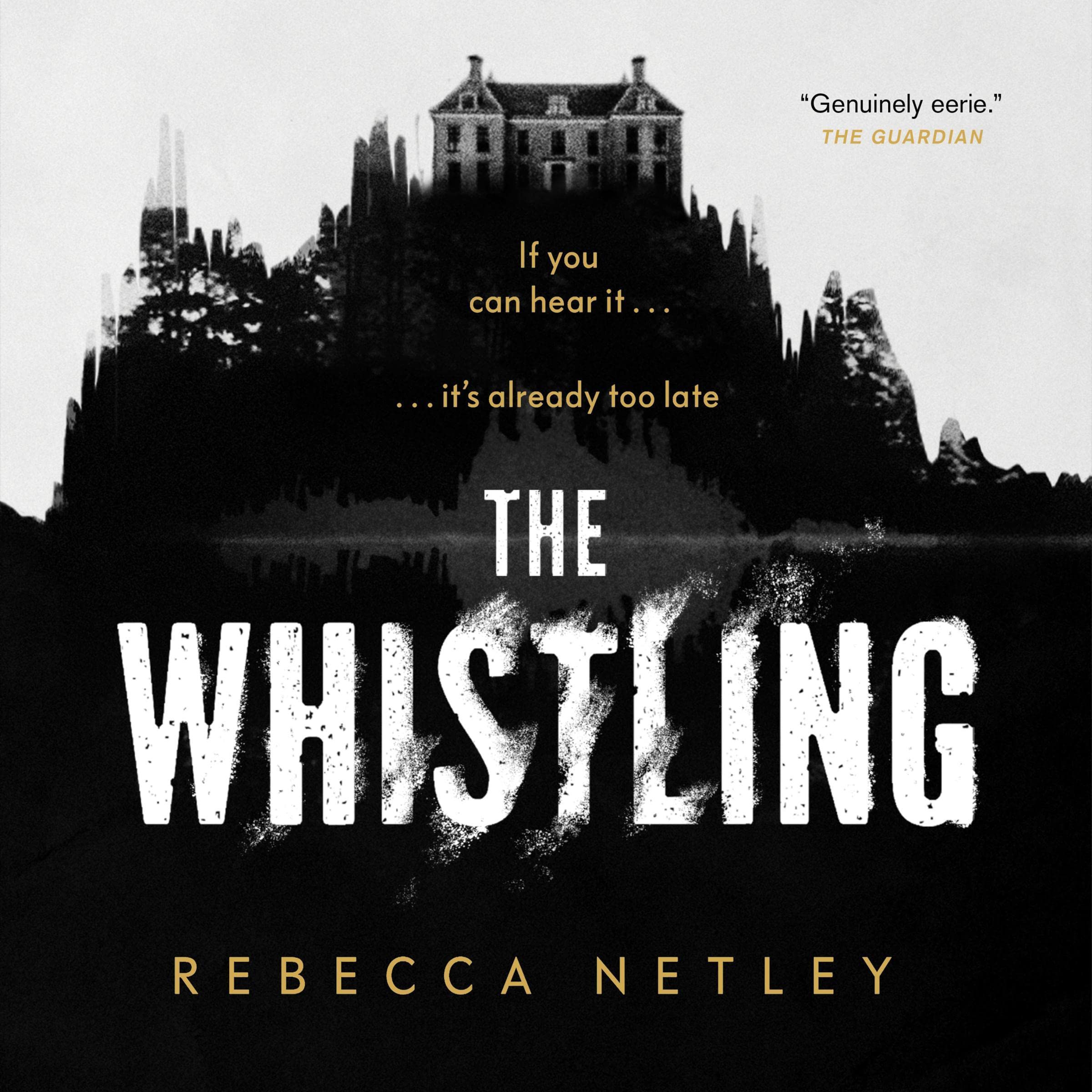 The Whistling: A Novel