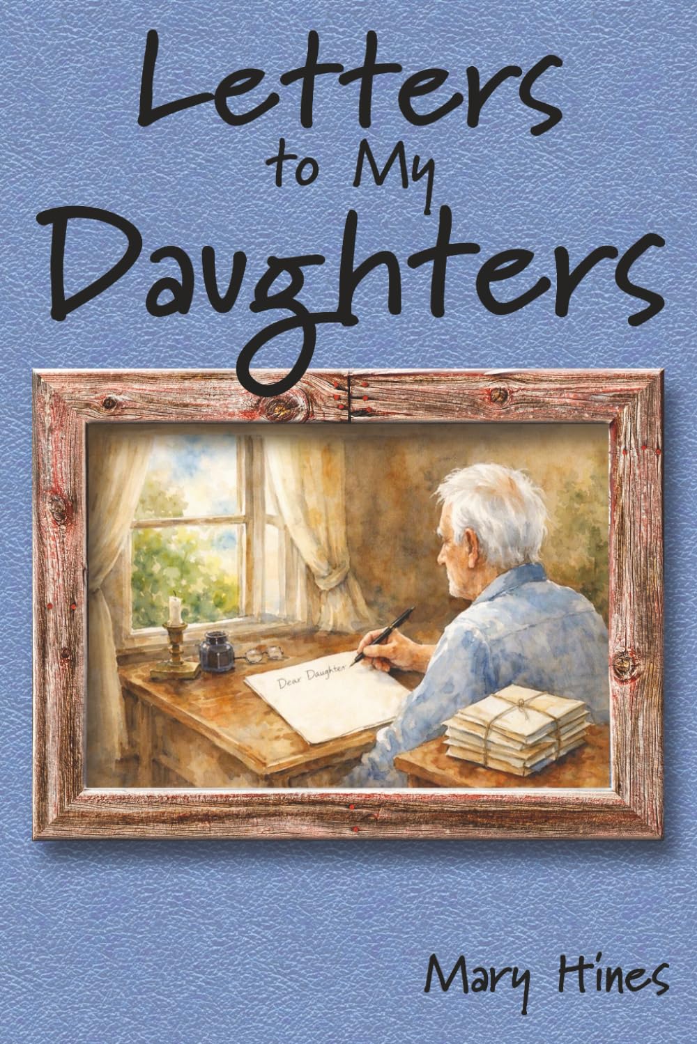 Letters to My Daughters