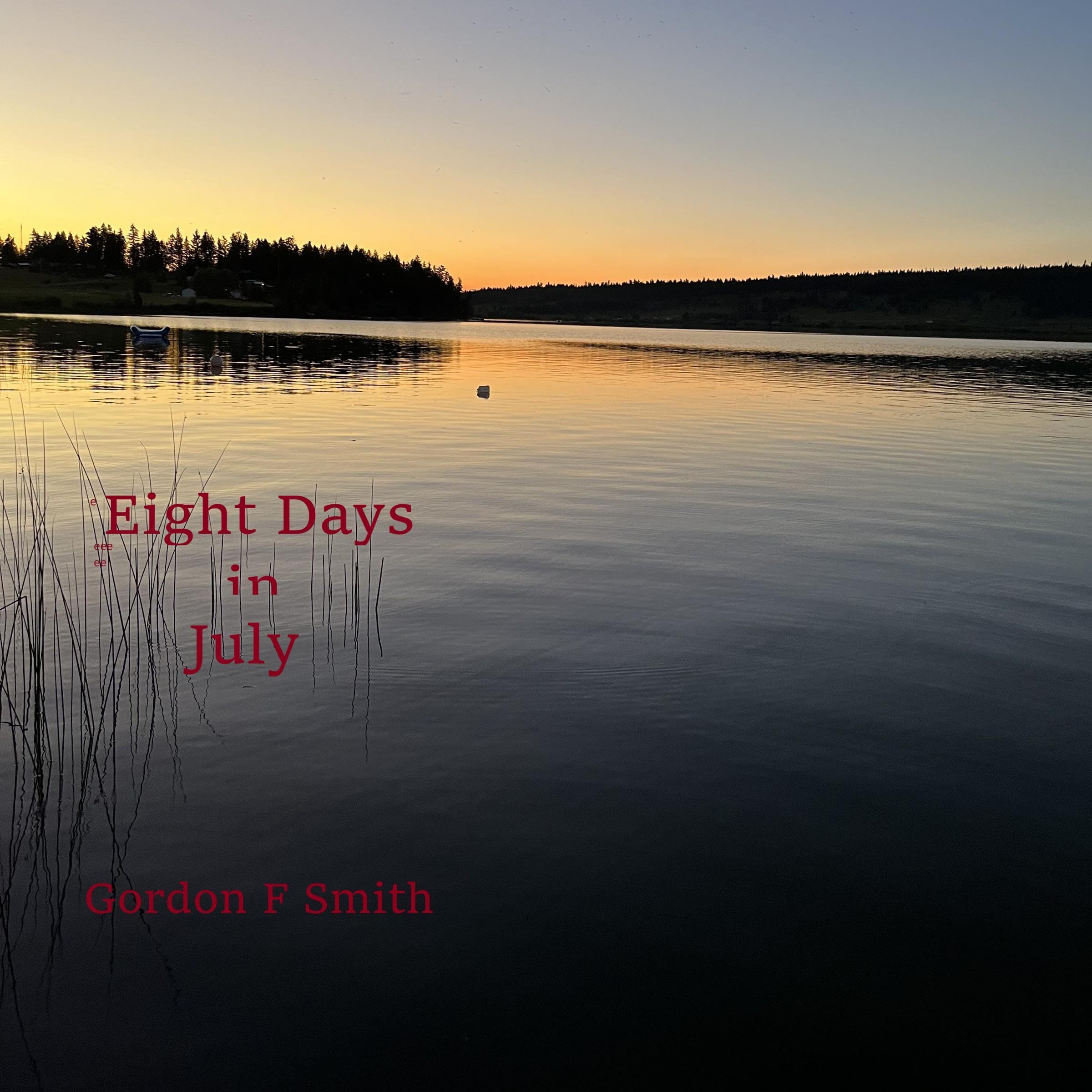 Eight Days in July