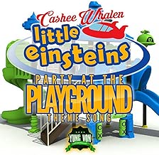 Little Einsteins (Party at the Playground Theme Song) - coolthings.us