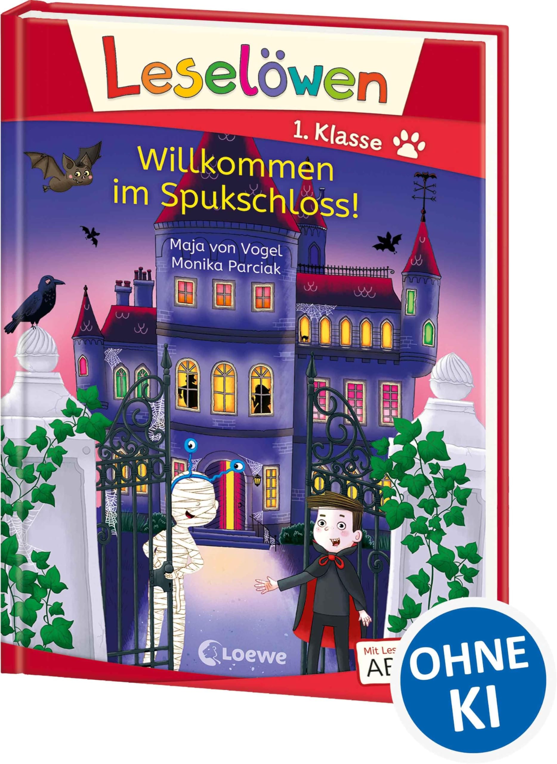 Leselöwen 1. Klasse - Willkommen im Spukschloss!: Mit Leselernschrift ABeZeh - Erstlesebuch für Kinder ab 6 Jahren