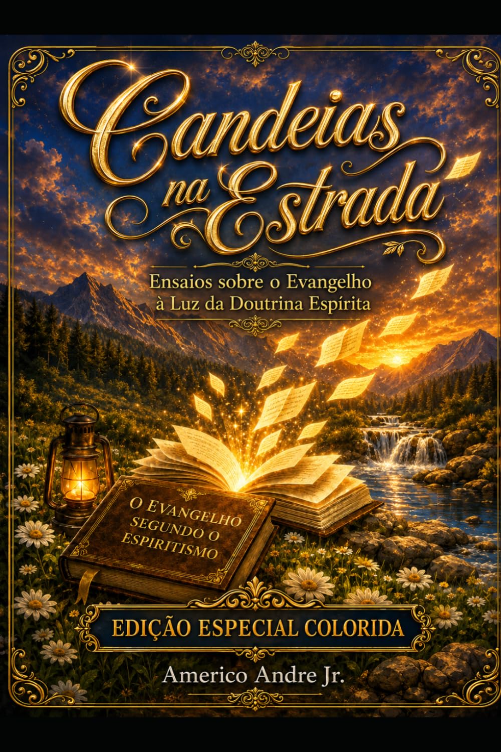 Candeias na Estrada: Ensaios sobre o Evangelho à Luz da Doutrina Espírita