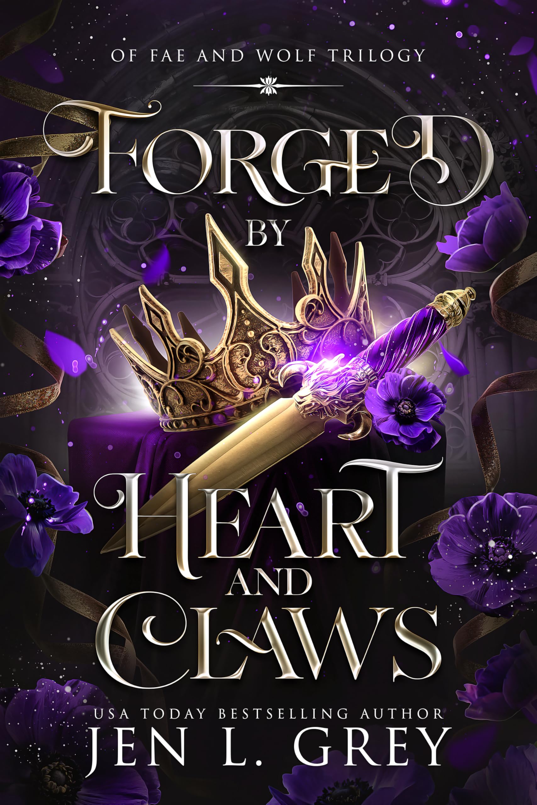 Forged by Heart and Claws (Of Fae and Wolf Trilogy Book 3)