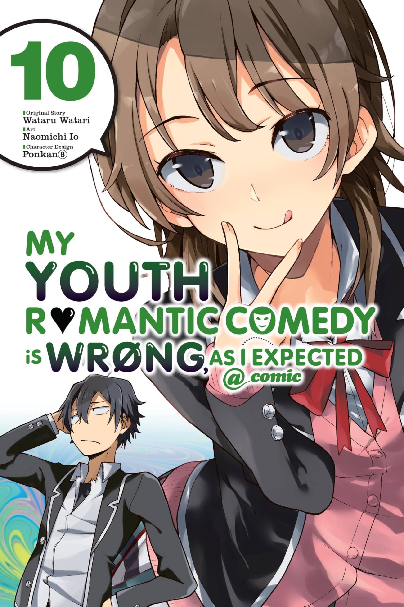 My Youth Romantic Comedy Is Wrong, As I Expected 10: Volume 10