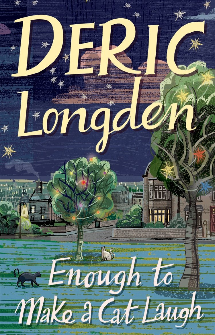 Enough To Make A Cat Laugh,Deric Longden- 9780552156202