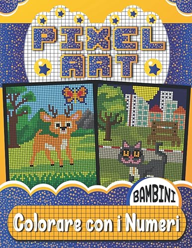 pixel art - Colorare con i Numeri Bambini: libri Di attività per bambini, Segui il codice colore per creare un bellissimo disegno pixel art, Ideale ... Spettacolare pittura con i numeri per bambini