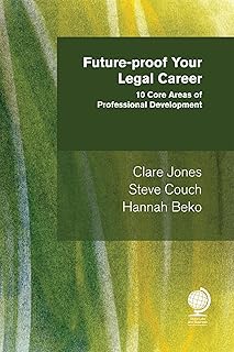 Future-proof Your Legal Career: 10 Core Areas of Professional Development