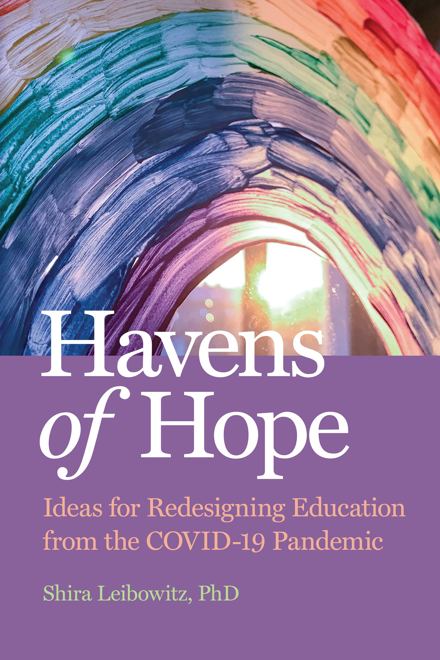 Buy Havens of Hope: Ideas for Redesigning Education from the COVID-19 Pandemic — BookShops.in