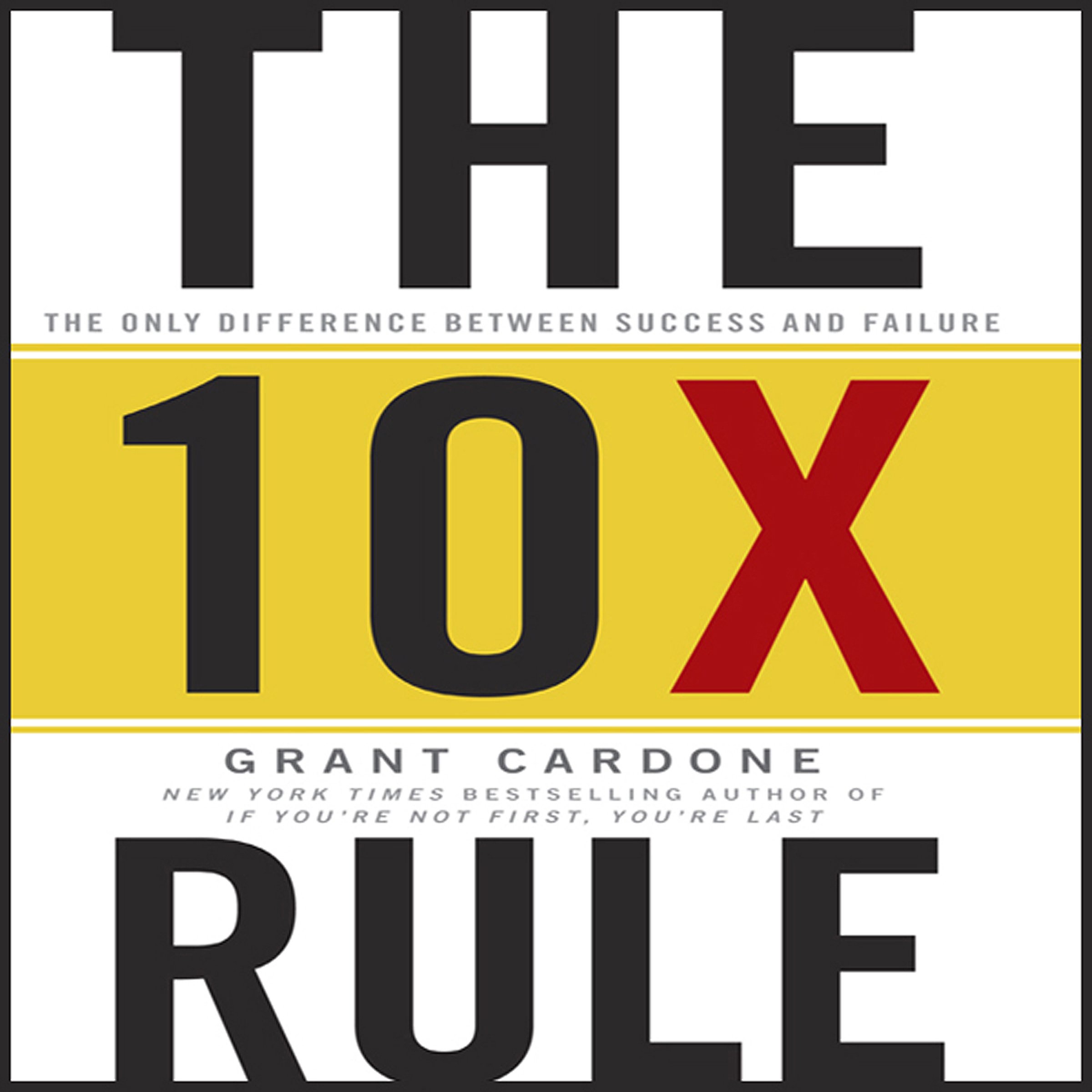 10X Rule
