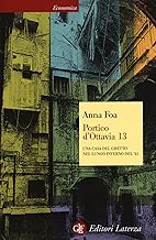 Scaricare Portico d'Ottavia 13. Una casa del ghetto nel lungo inverno del '43 pdf gratis
