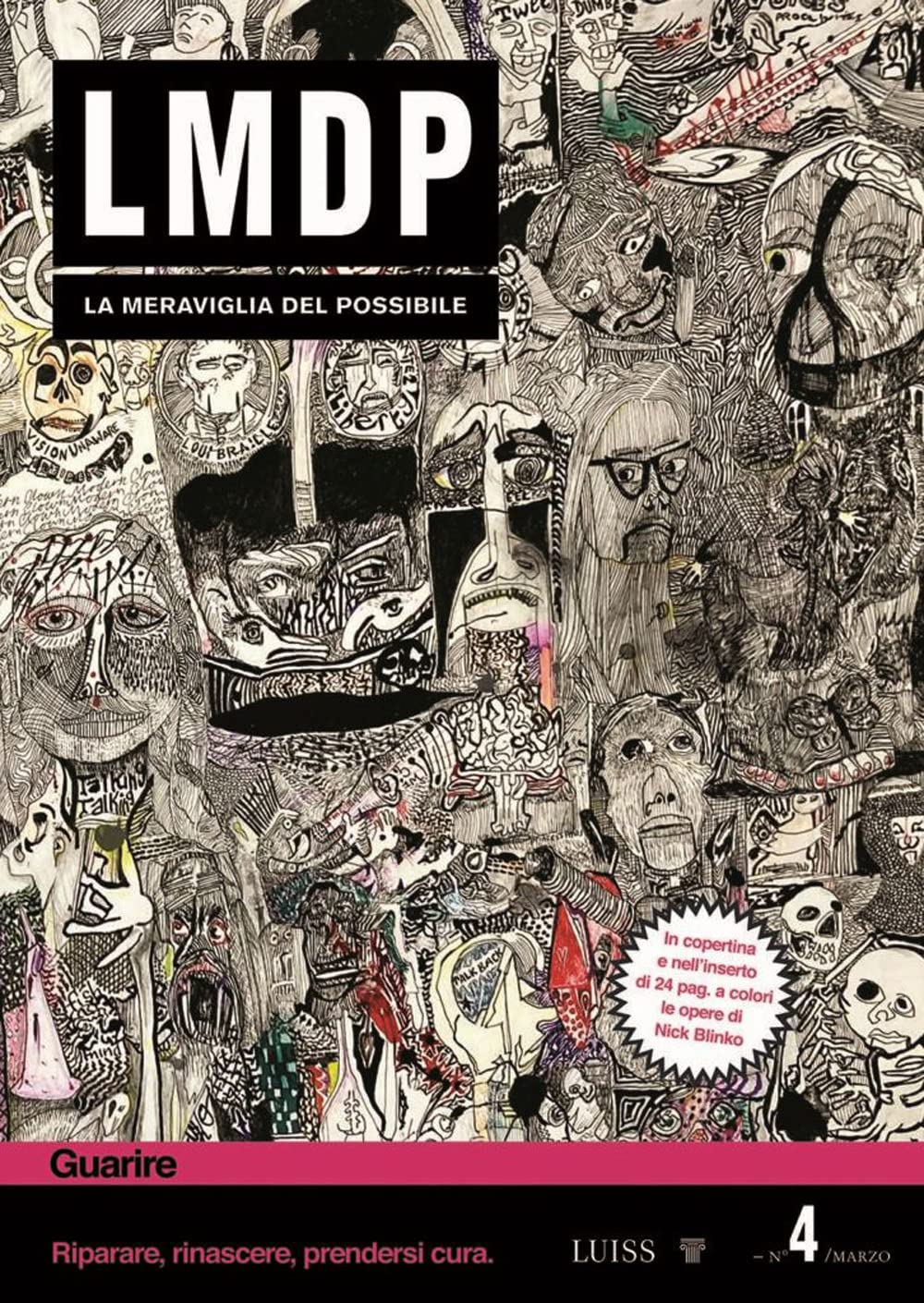 La Meraviglia Del Possibile. Guarire. Riparare, Rinascere, Prendersi Cura (Vol. 4) - 4