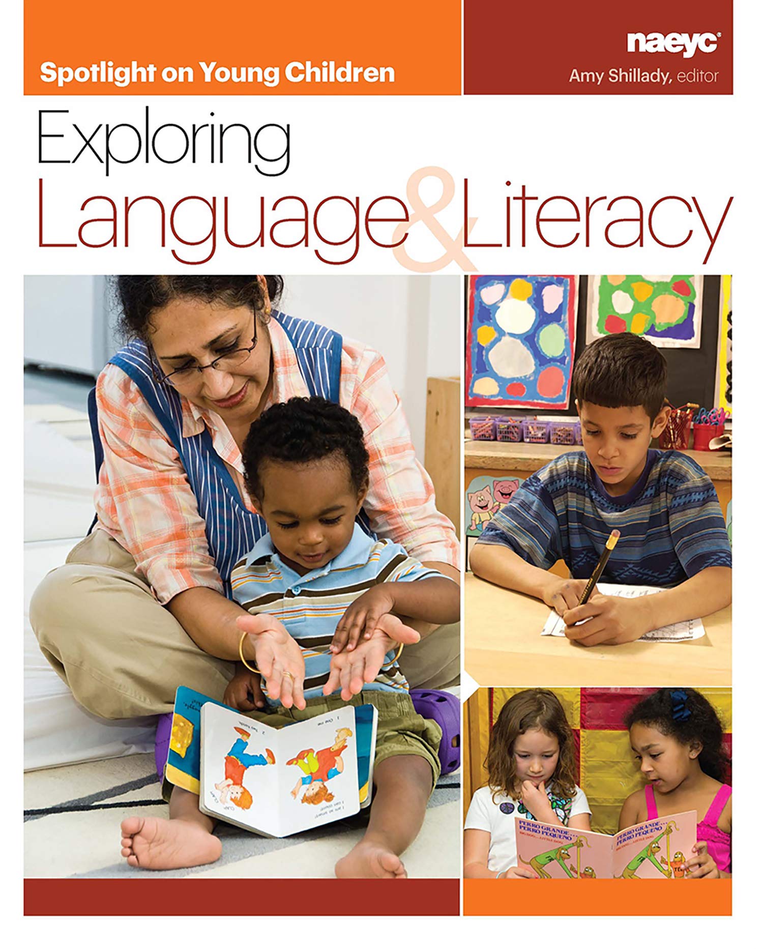 Spotlight on Young Children: Exploring Language and Literacy (Spotlight on Young Children series)