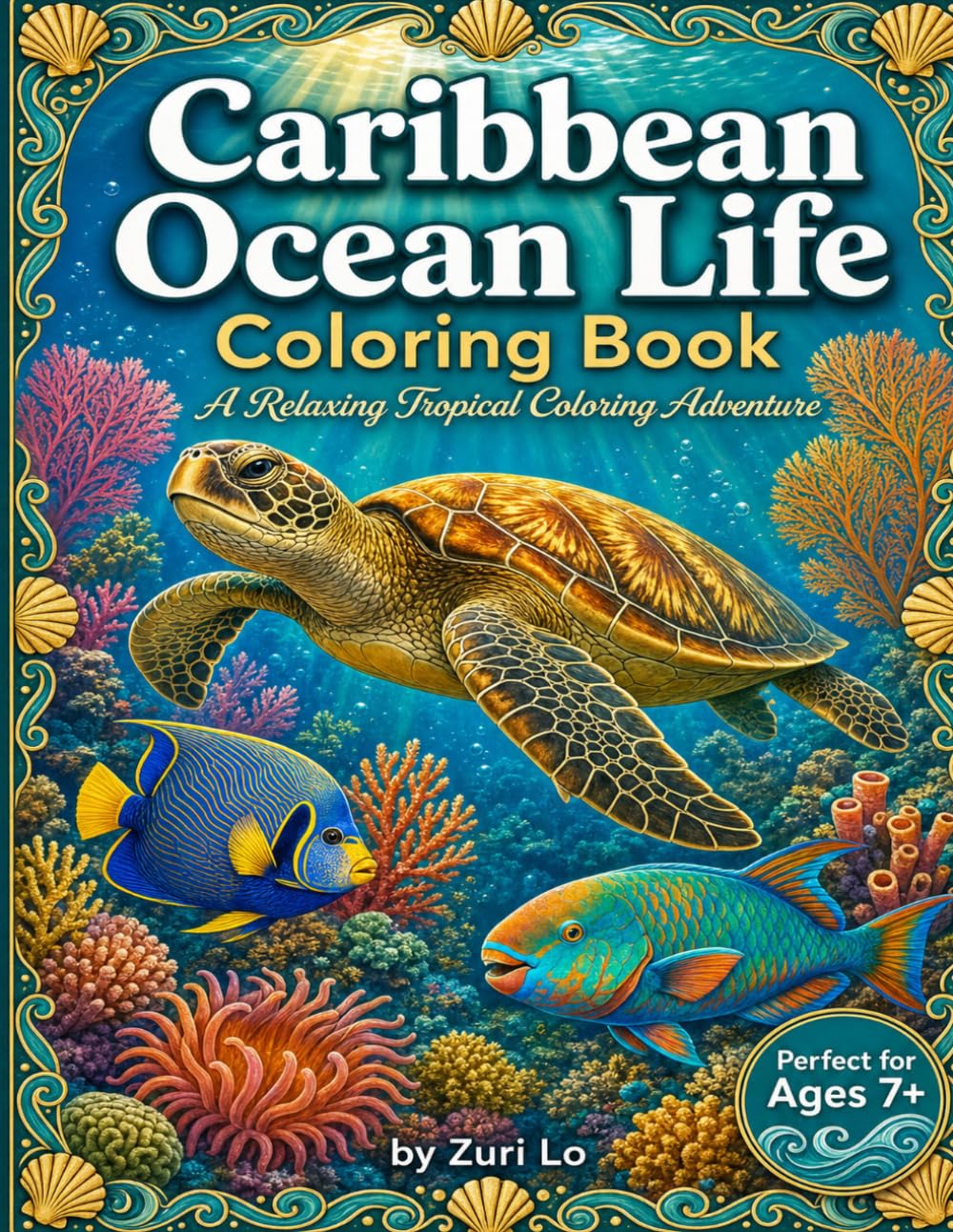 Caribbean Ocean Life Colouring Book: A Relaxing Tropical Coloring Adventure for Kids, Teens & Adults
