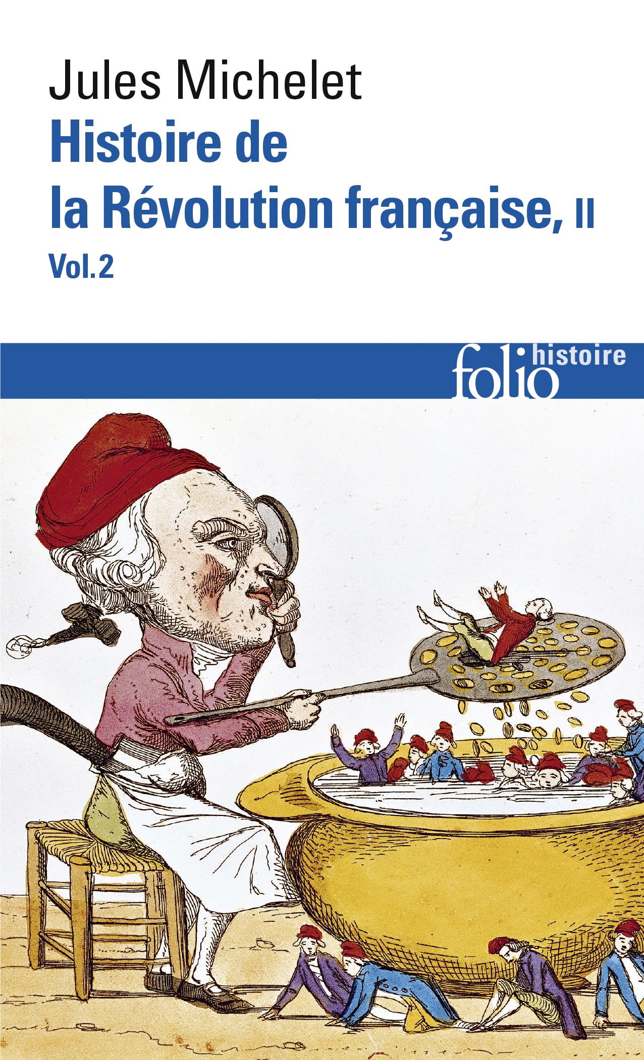 Histoire de la Revolution francaise II vol.2: Vol I: A34392 (Folio Histoire)