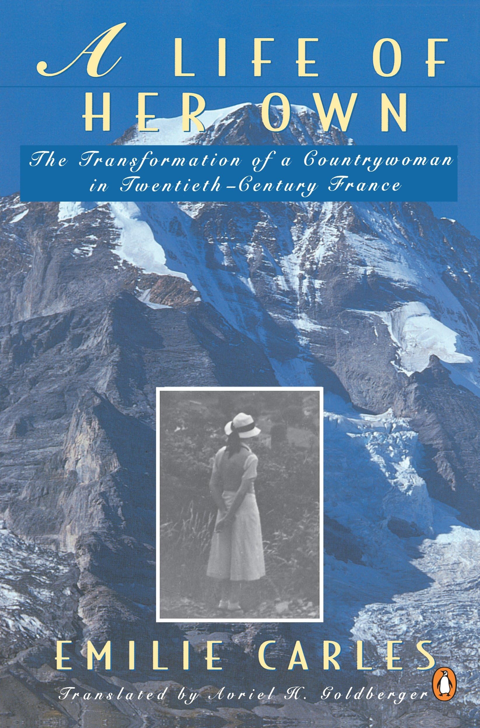 A Life of Her Own: The Transformation of a Countrywoman in 20th-Century France