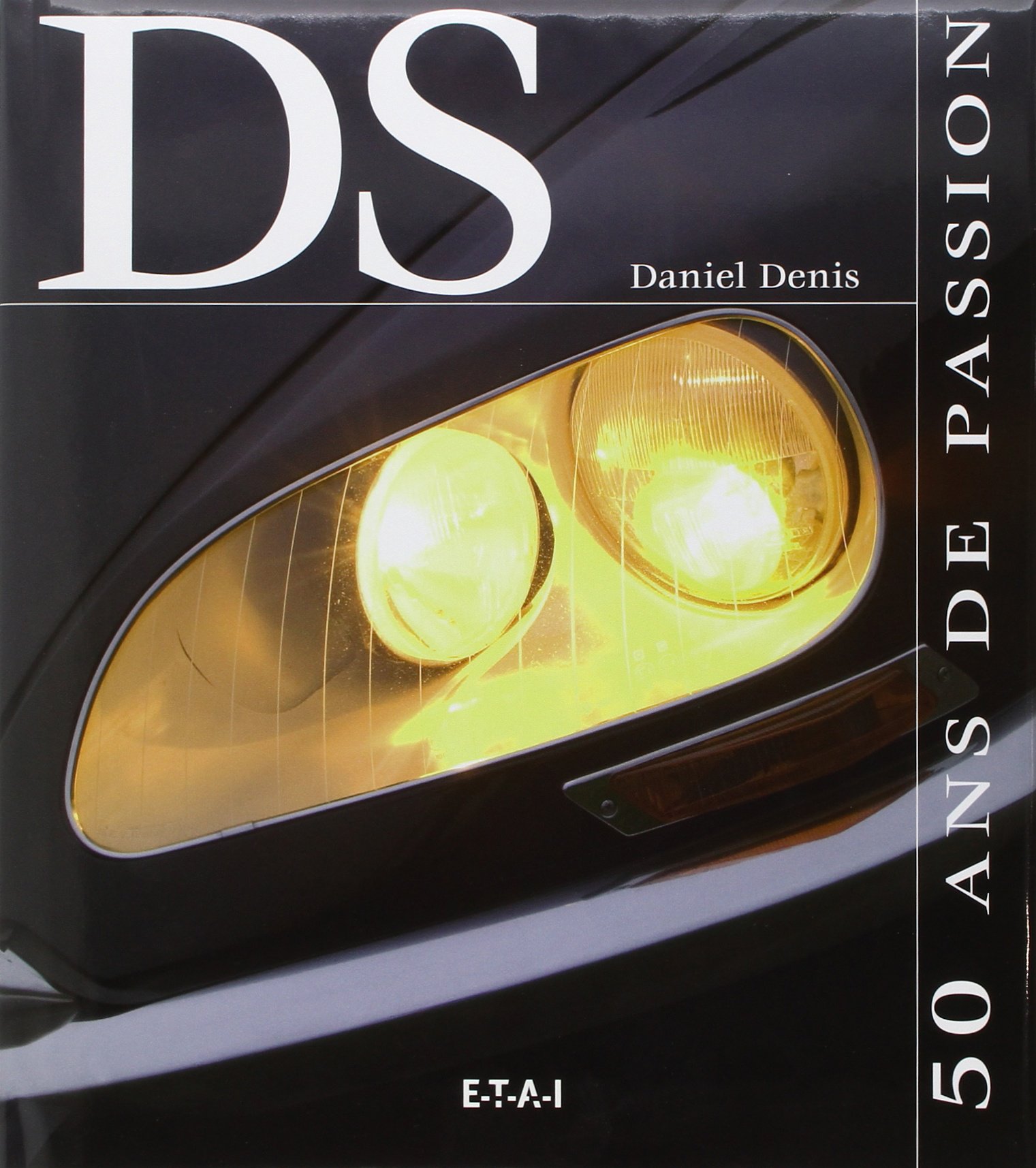 Citroën DS - 50 ans de passion