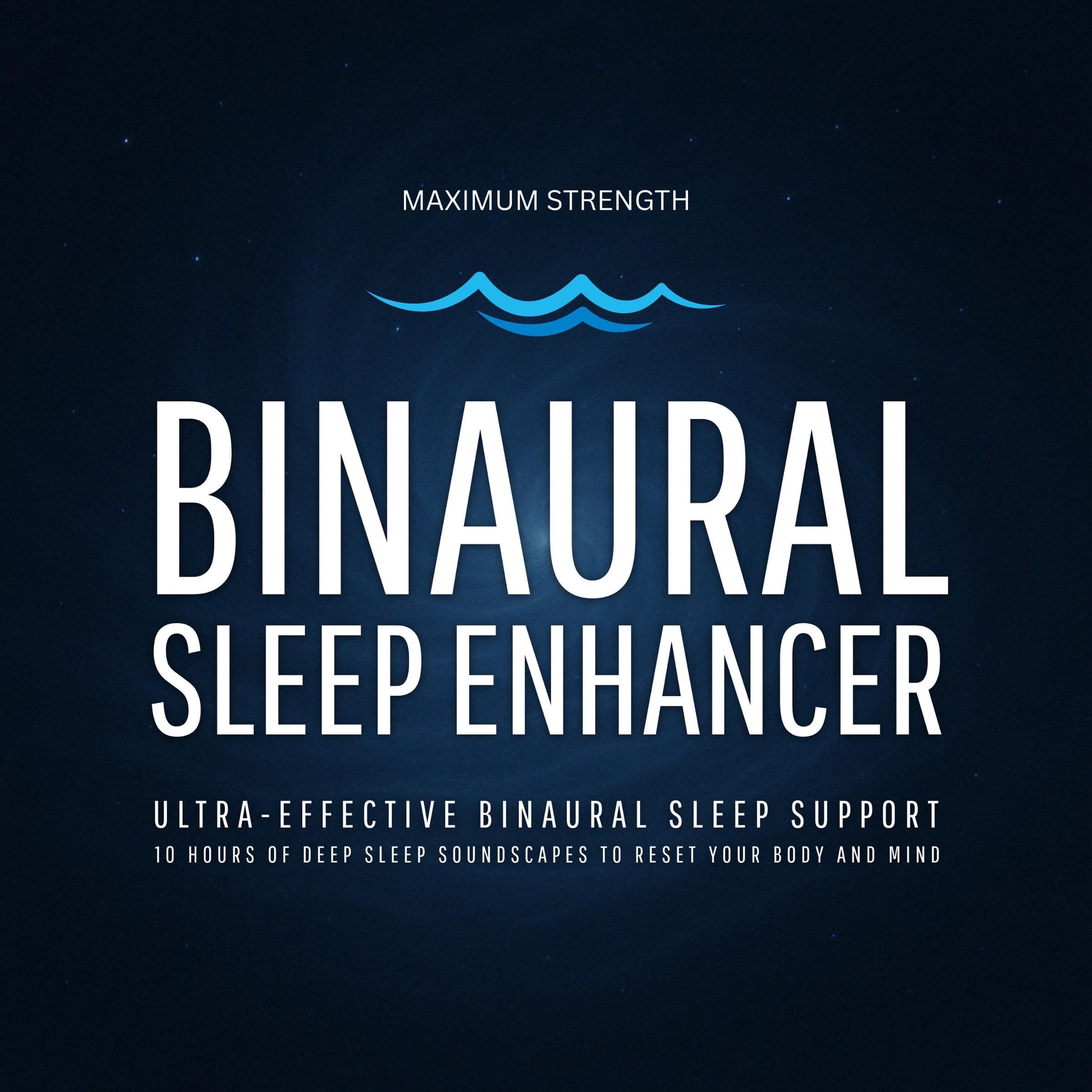 Binaural Sleep Enhancer (Maximum Strength)