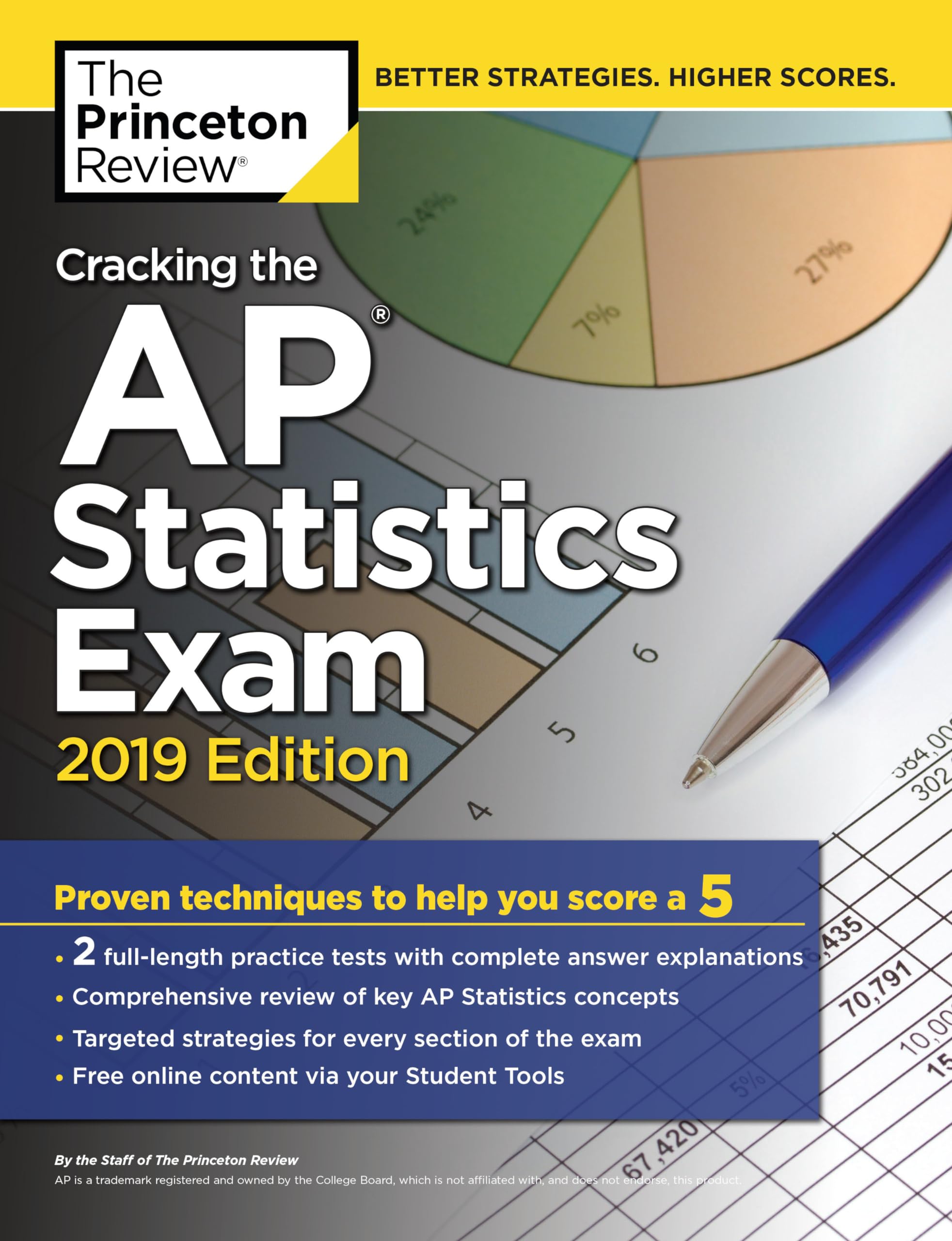 Cracking the AP Statistics Exam, 2019 Edition: Practice Tests & Proven Techniques to Help You Score a 5 (College Test Preparation)