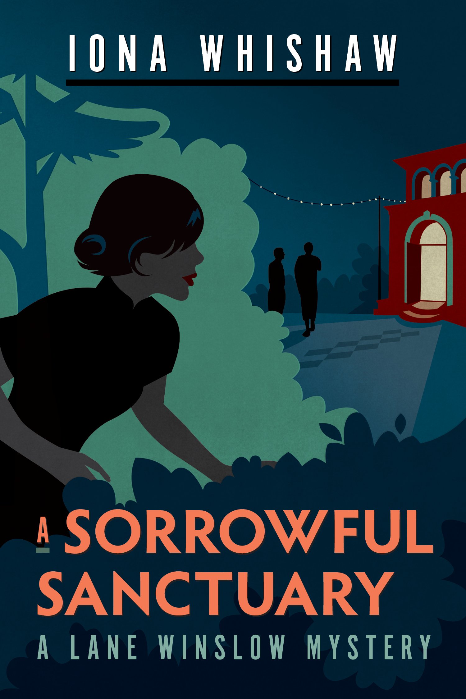 A Sorrowful Sanctuary: A Lane Winslow Mystery