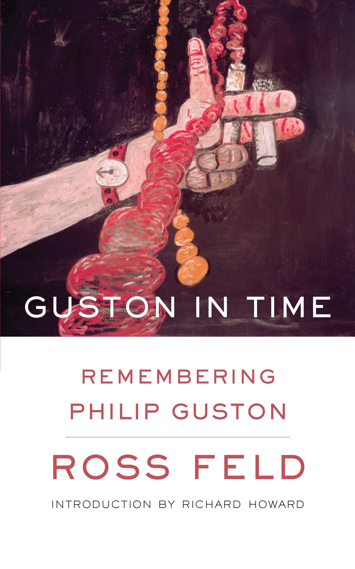 Buy Guston in Time: Remembering Philip Guston — BookShops.in