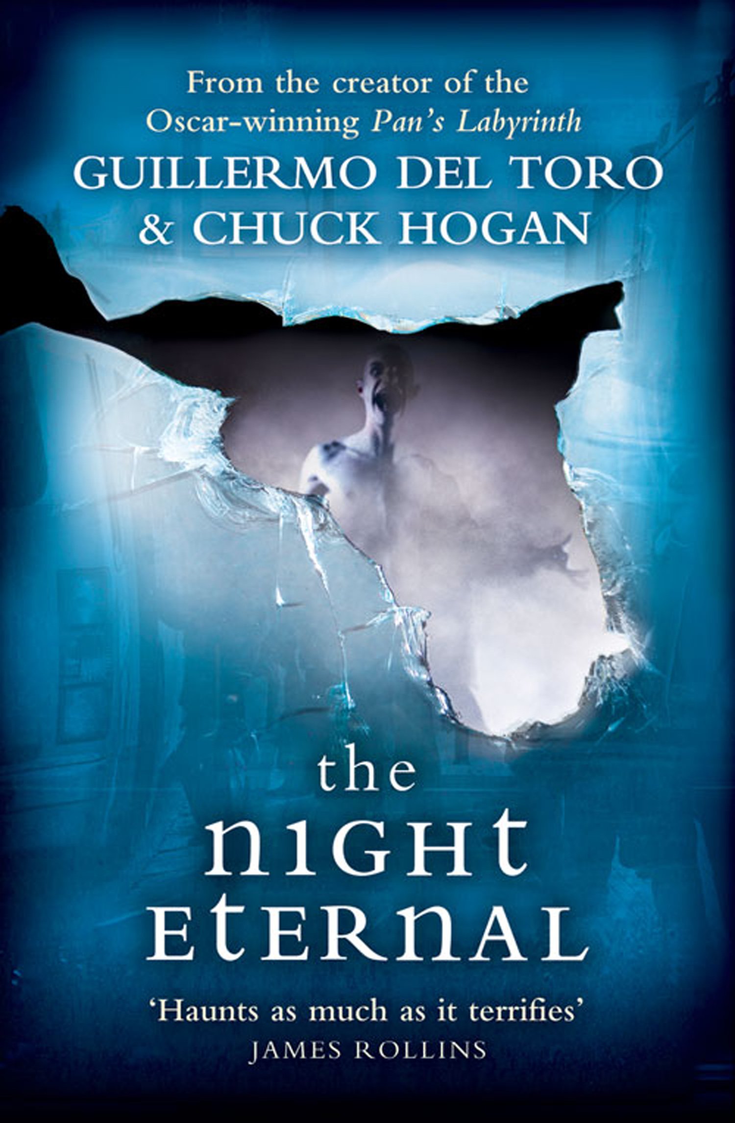 The Night Eternal: A Nail-Biting Horror Thriller Where Humanity Fights for Survival (The Strain Trilogy Book 3)