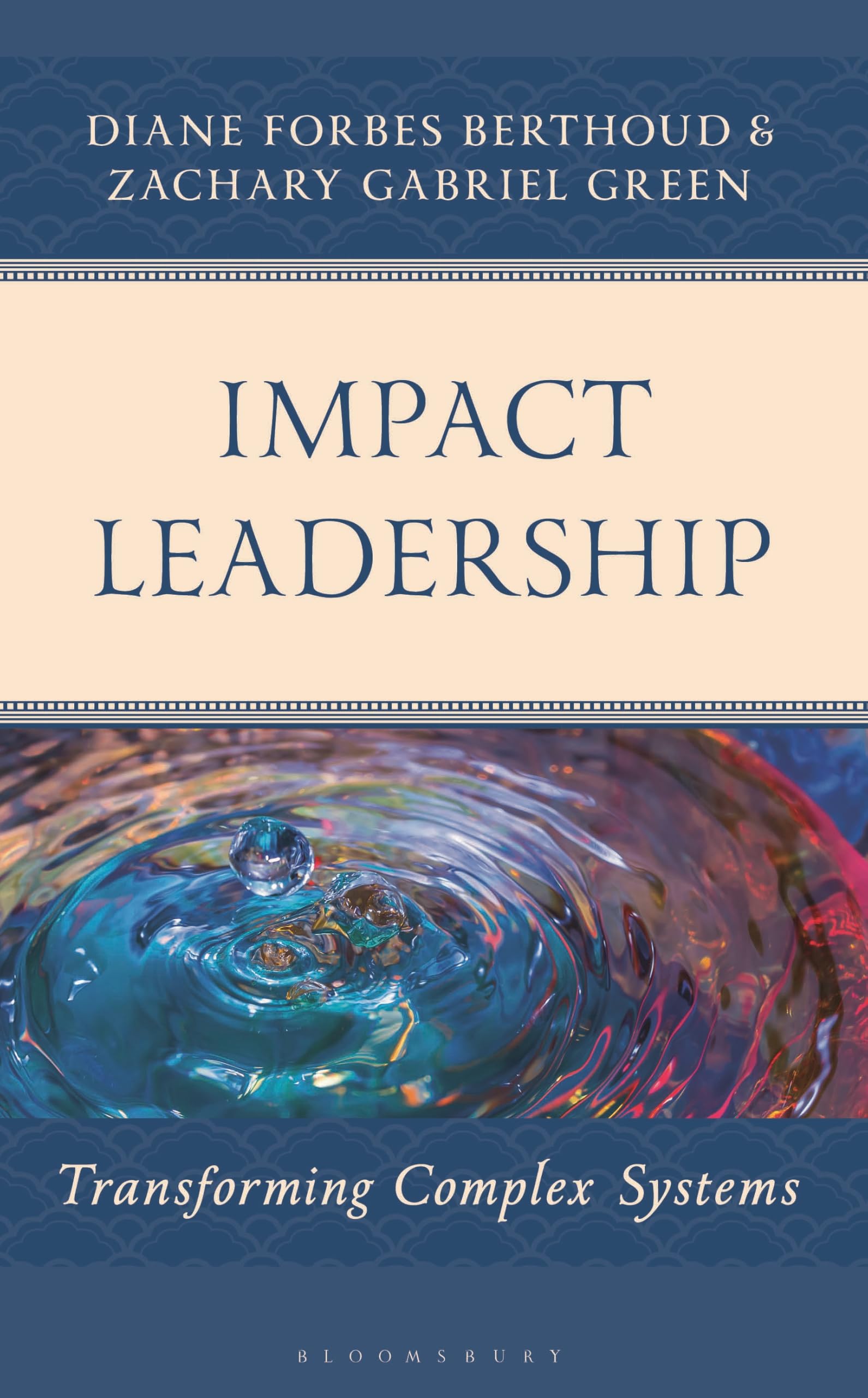 Impact Leadership: Transforming Complex Systems