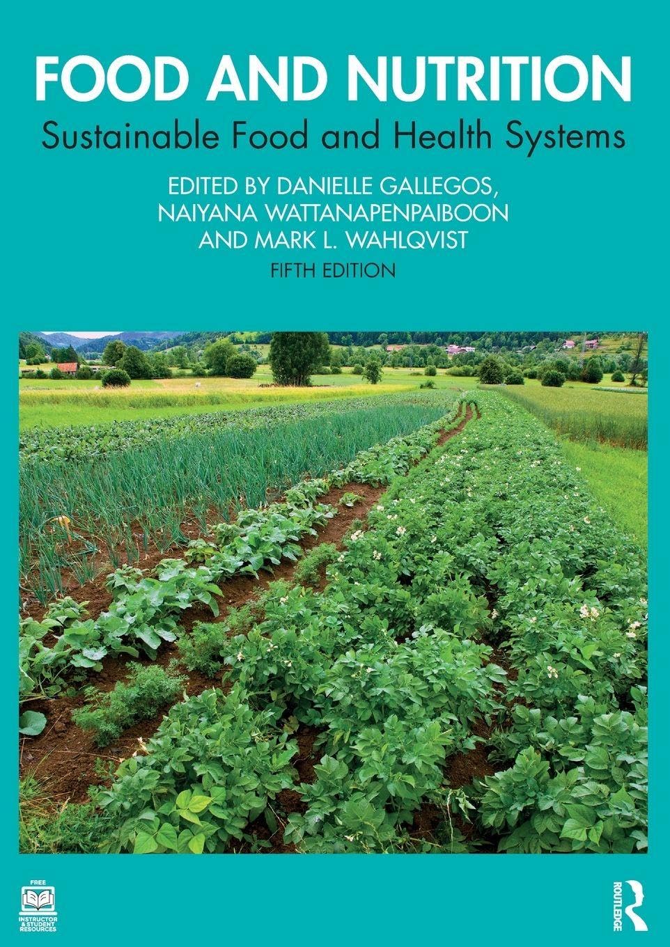 Food and Nutrition: Sustainable Food and Health Systems